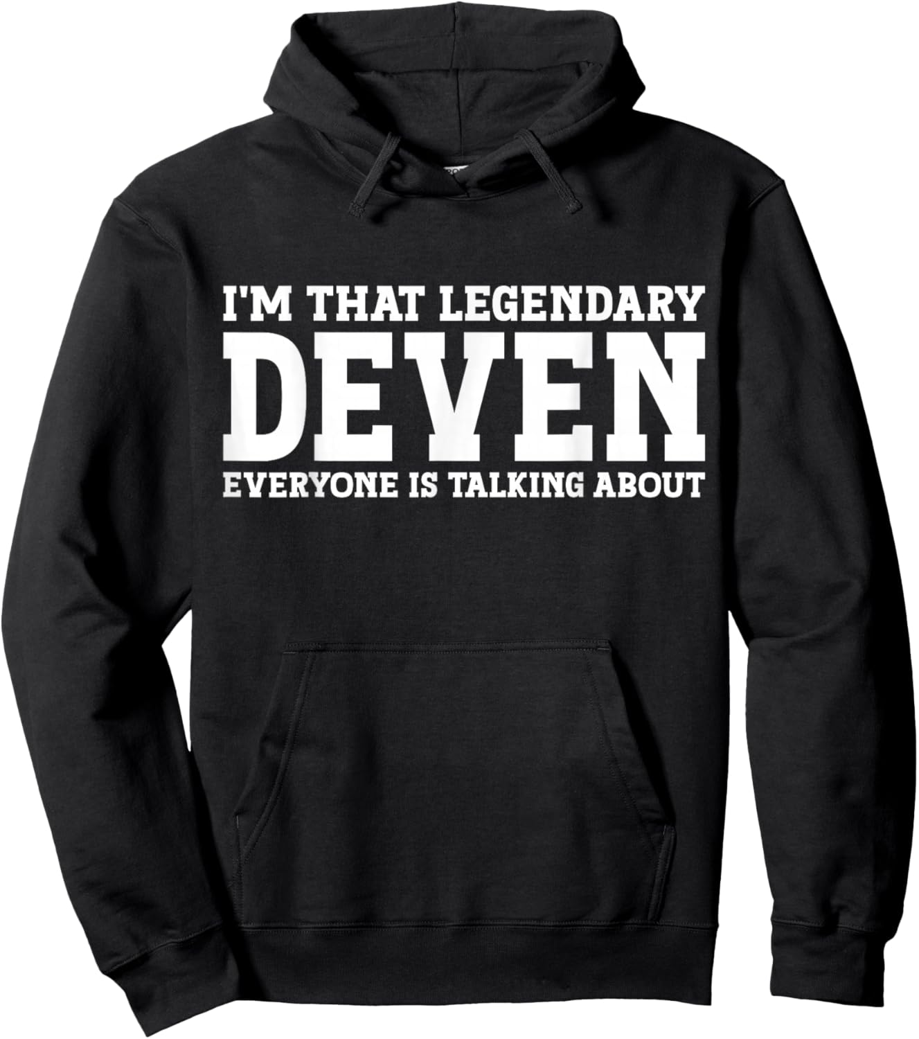 Deven Personal Name First Name Funny Deven Hoodie - Hoodie | Black