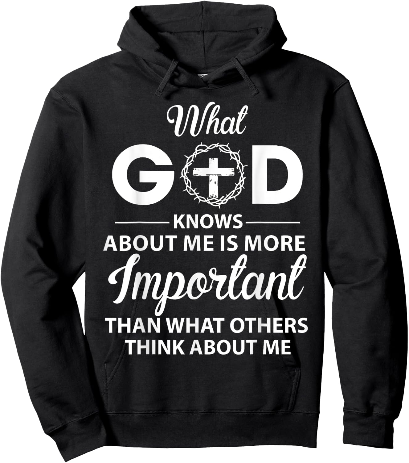 What God Knows About Me Is More Important Christian Hoodie - Hoodie | Black