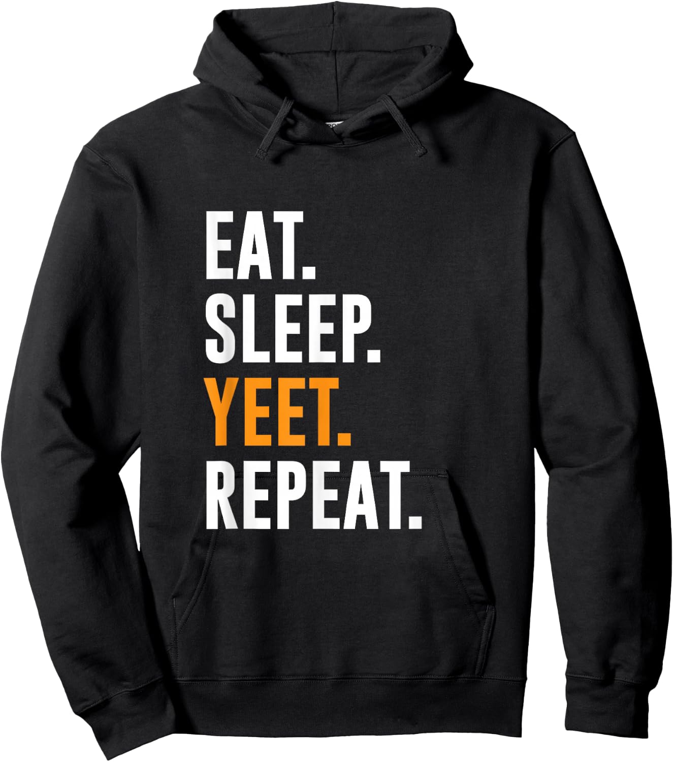 Eat Sleep Yeet Repeat Hoodie - Hoodie | Black