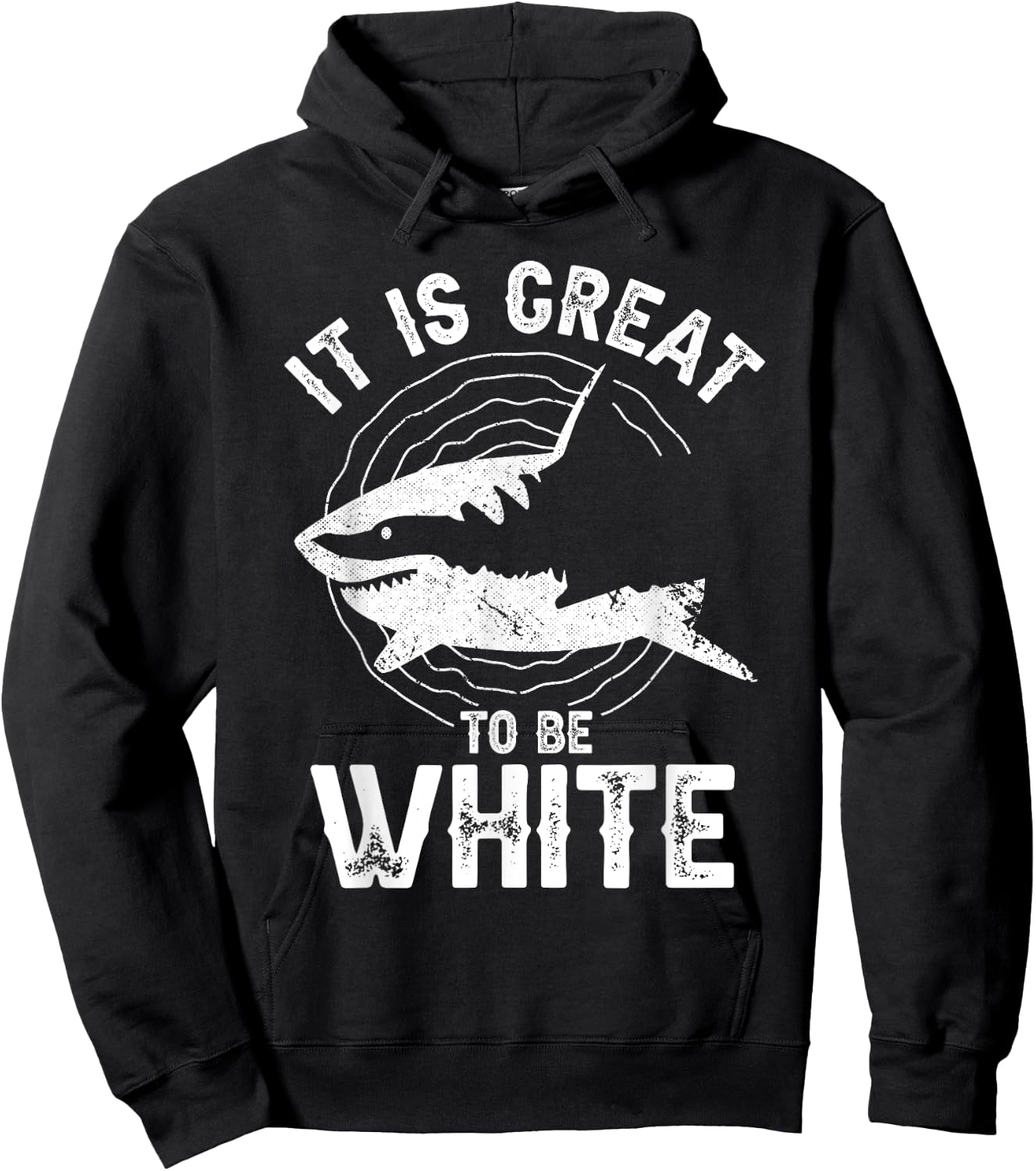 It Is Great To Be White Ocean Sea Shark Lover Funny Pun Hoodie - Hoodie | Black