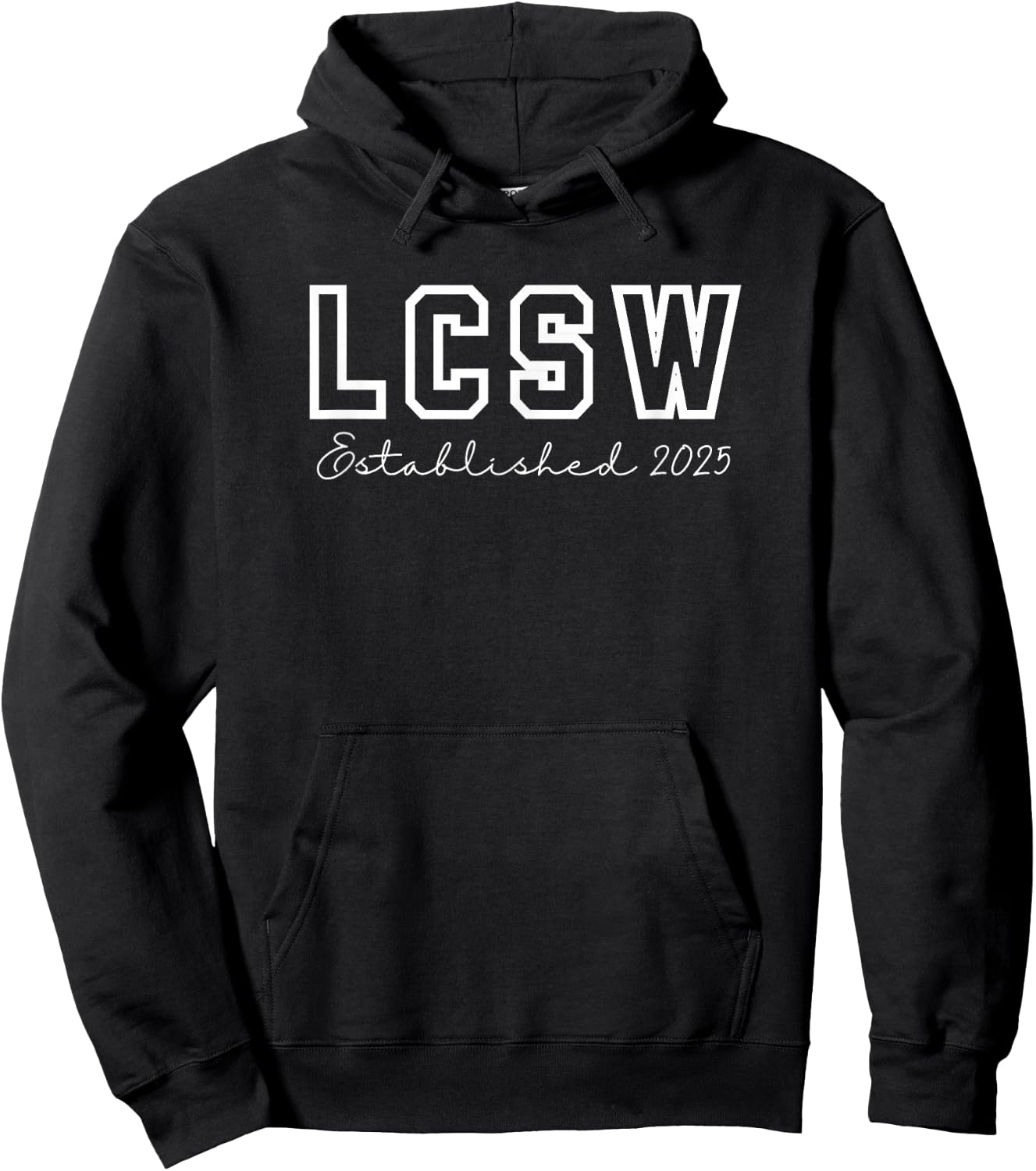 LCSW Established 2025 Licensed Clinical Social Worker Grad Hoodie - Hoodie | Black