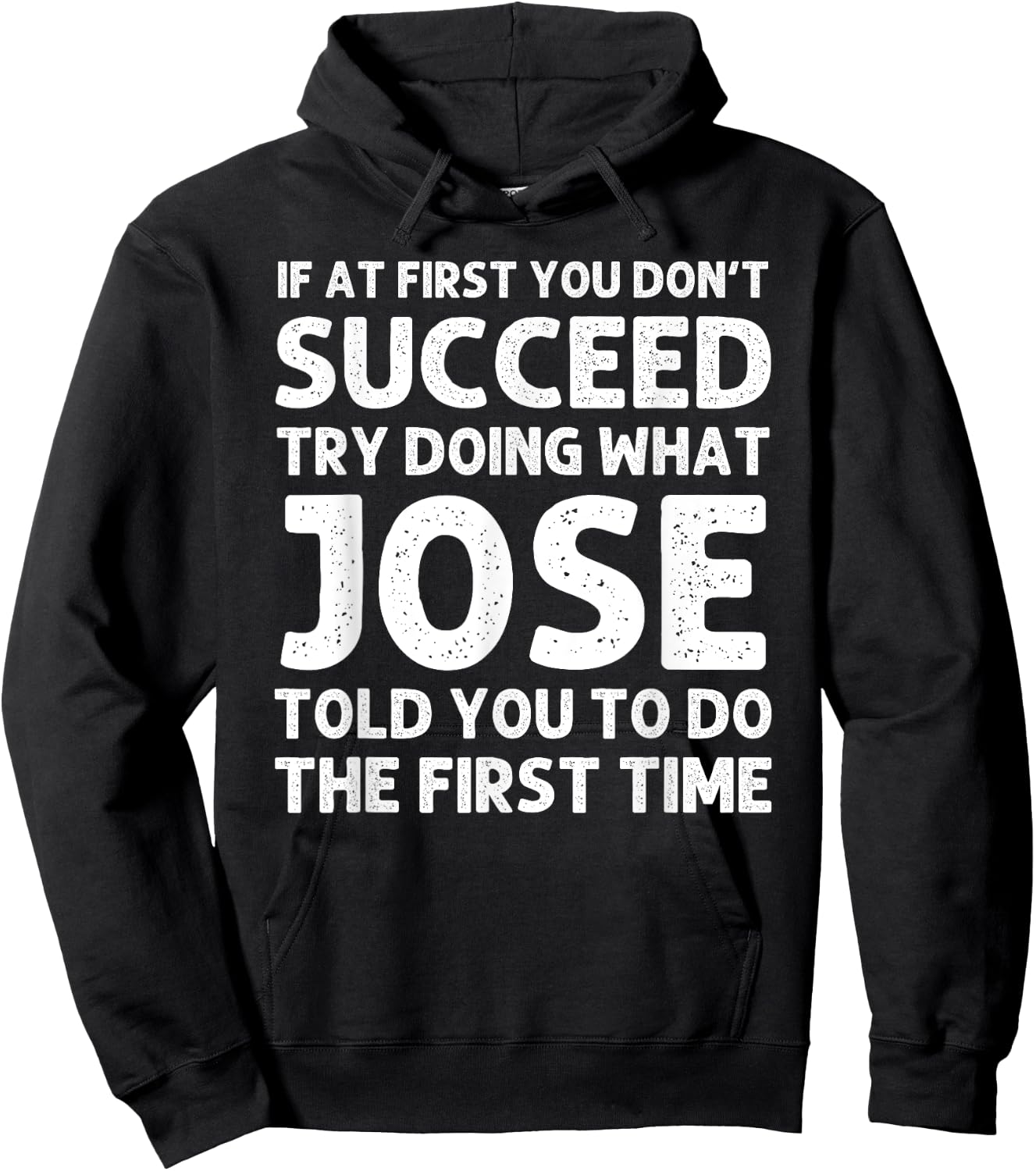 JOSE Gift Name Personalized Birthday Funny Christmas Joke Hoodie - Hoodie | Black