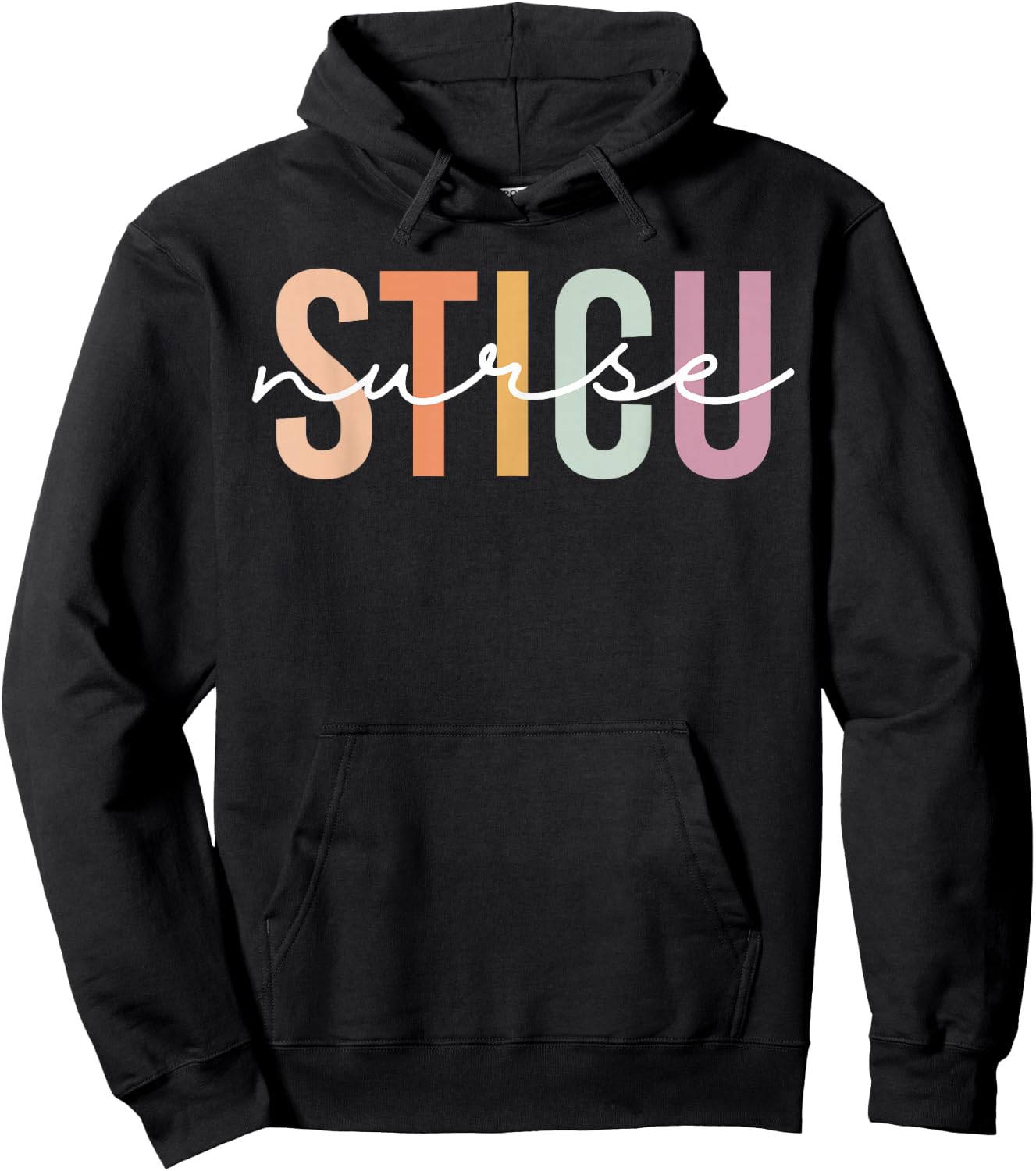 Surgical Trauma Intensive Care Unit STICU Nurse Appreciation Hoodie - Hoodie | Black