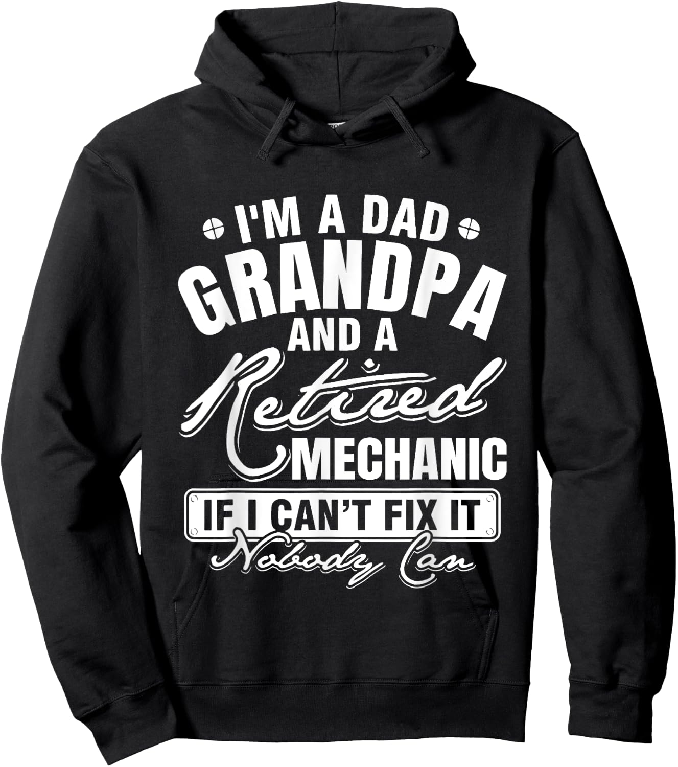 Dad Grandpa and a Retired Mechanic Funny Xmas/Father's day Hoodie - Hoodie | Black