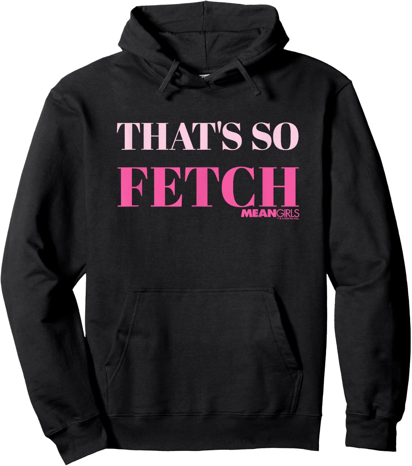 Mean Girls That's So Fetch Hoodie - Hoodie | Black