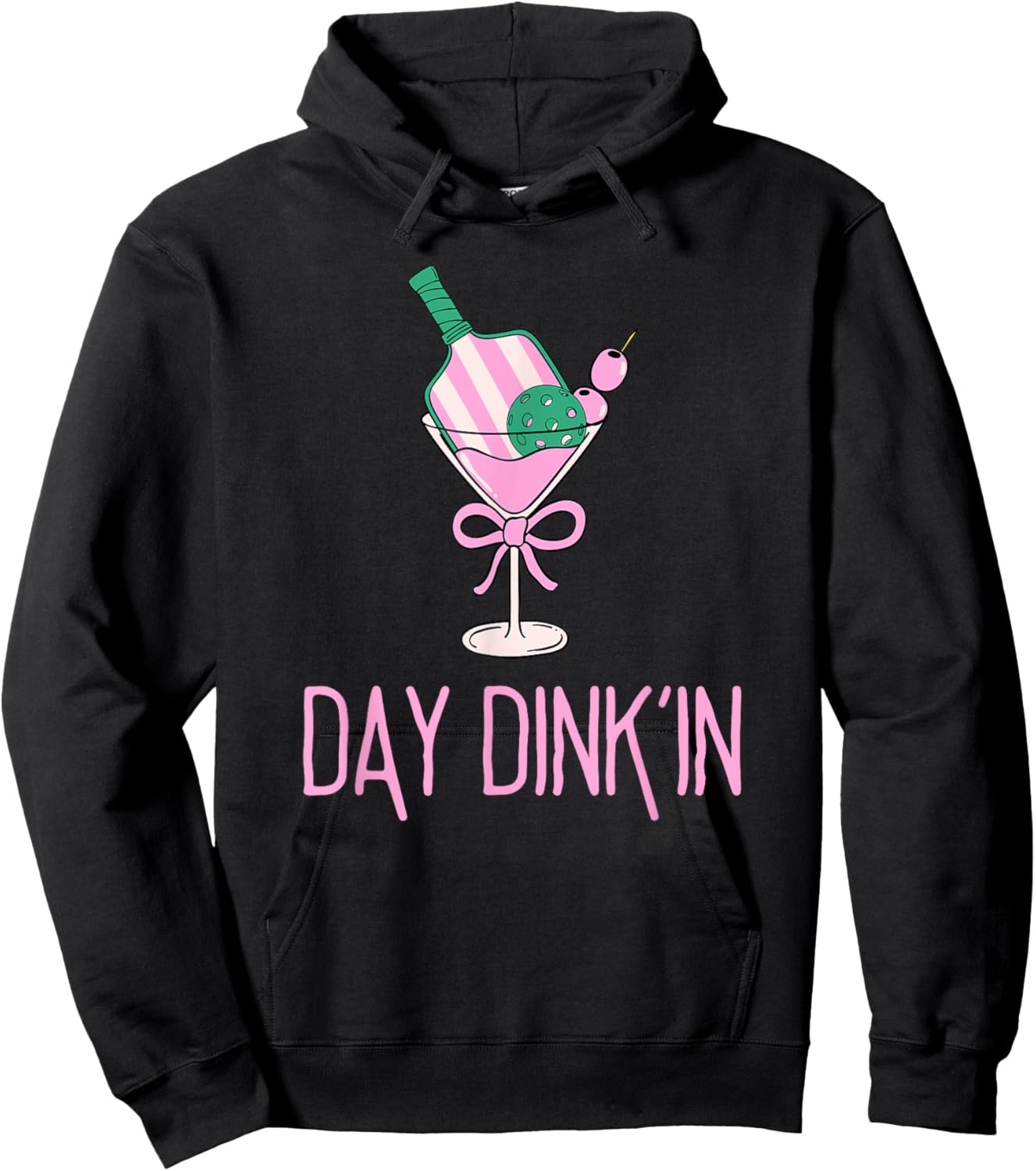 Funny Pink Pickleball Party, DAY DINK'IN Hoodie - Hoodie | Black