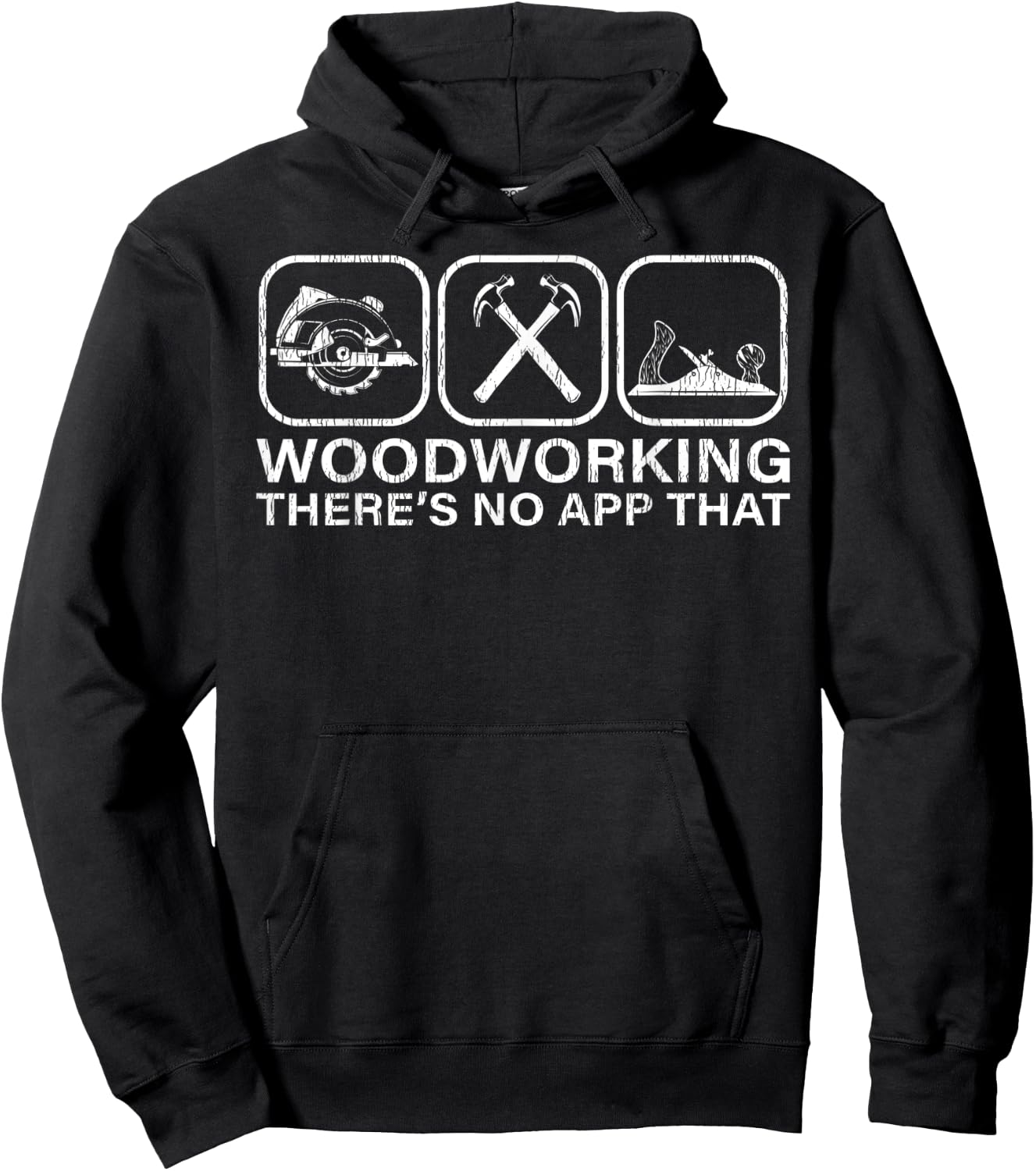 Funny Woodworking There’s No App For That Woodworkers Hoodie - Hoodie | Black
