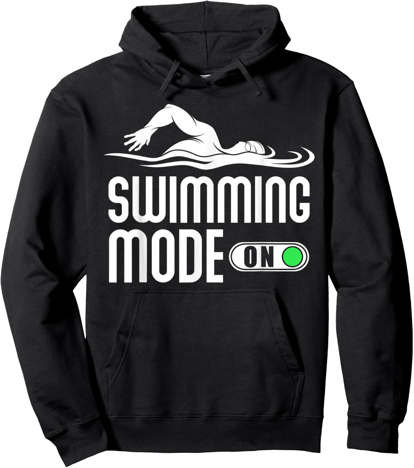 Swim Slogan funny - Swimming Mode on Swim Hoodie - Hoodie | Black