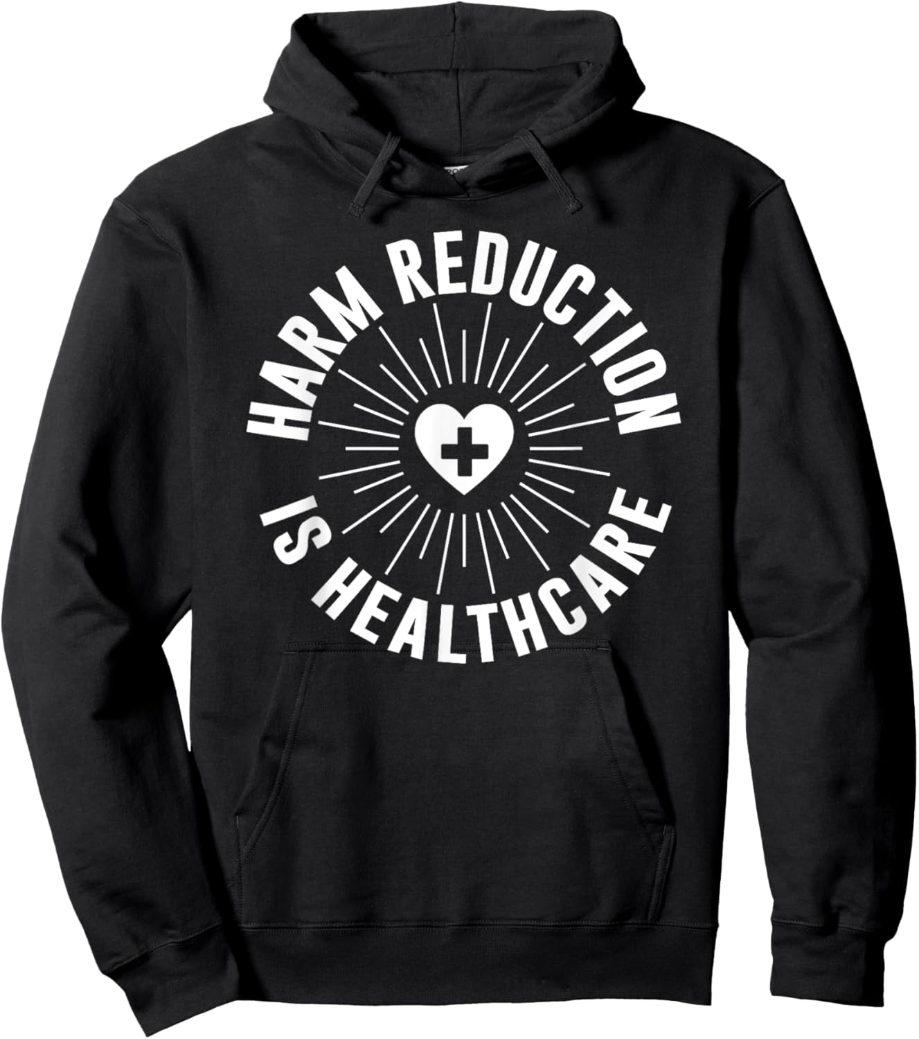 Harm Reduction Is Healthcare Mental Health Public Awareness Hoodie - Hoodie | Black