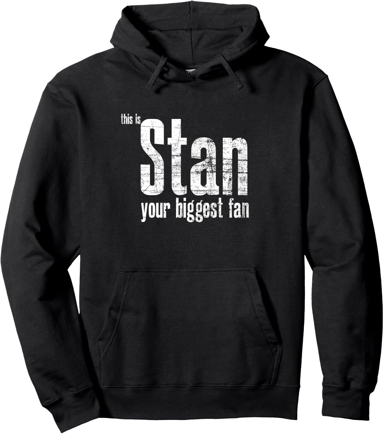 Stan your biggest fan Hoodie - Hoodie | Black