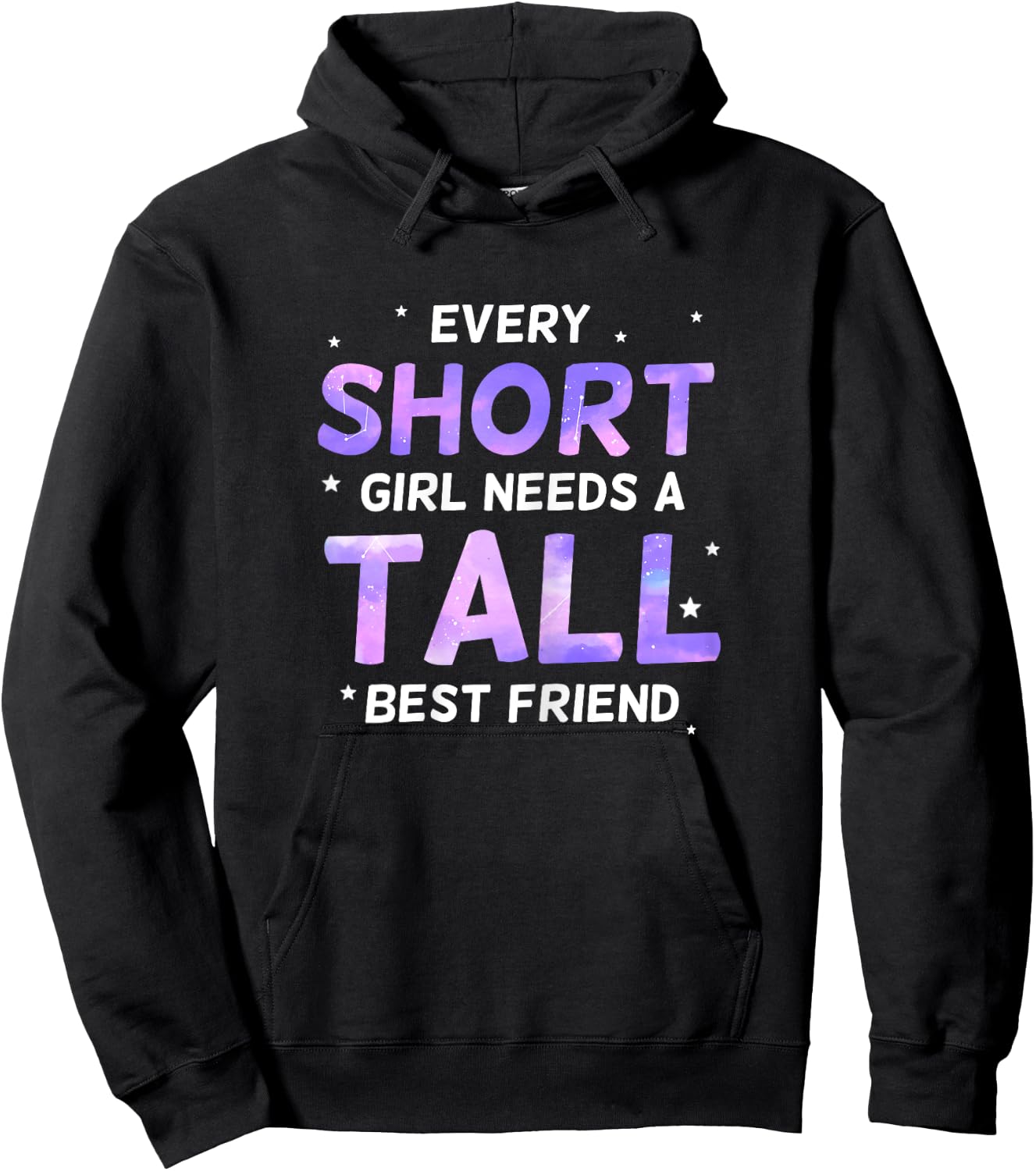 Every Short Girl Needs a Tall Friend Best Friends Hoodie - Hoodie | Black