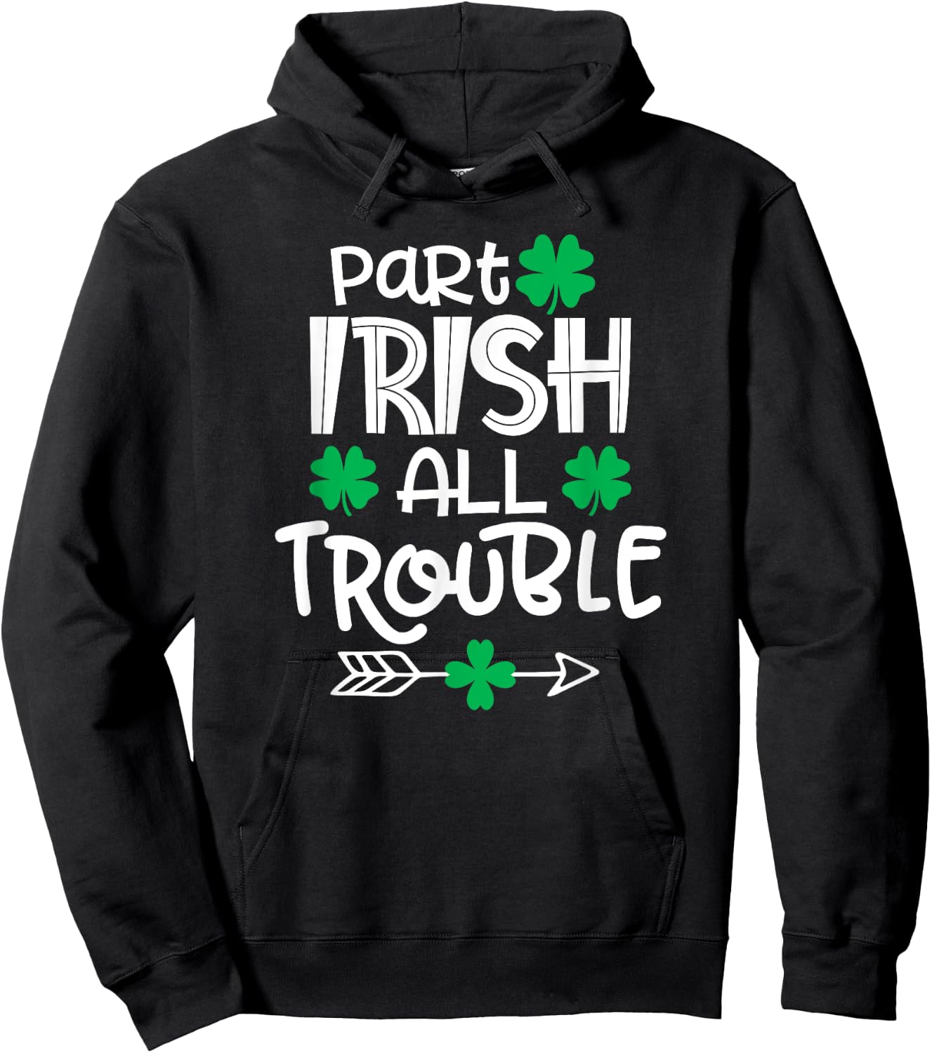 Part Irish All Trouble St Patrick's Day Boy Girl Kids Hoodie - Hoodie | Black