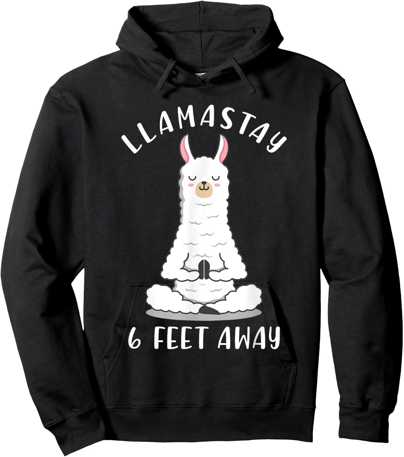 Llamastay 6 Feet Away Funny Social Distancing Llama Yoga Hoodie - Hoodie | Black