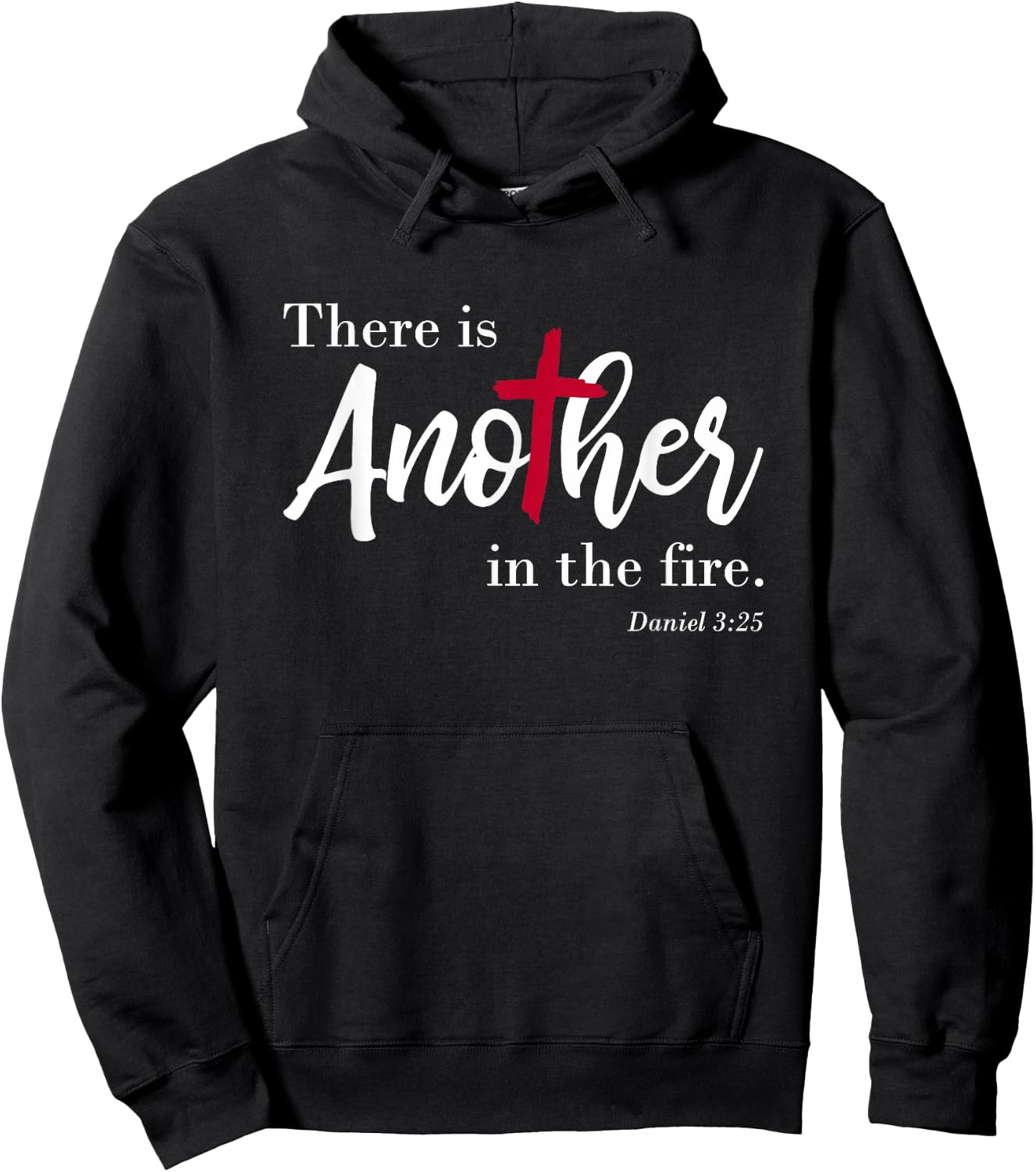 There is another in the fire, scripture religious Hoodie - Hoodie | Black