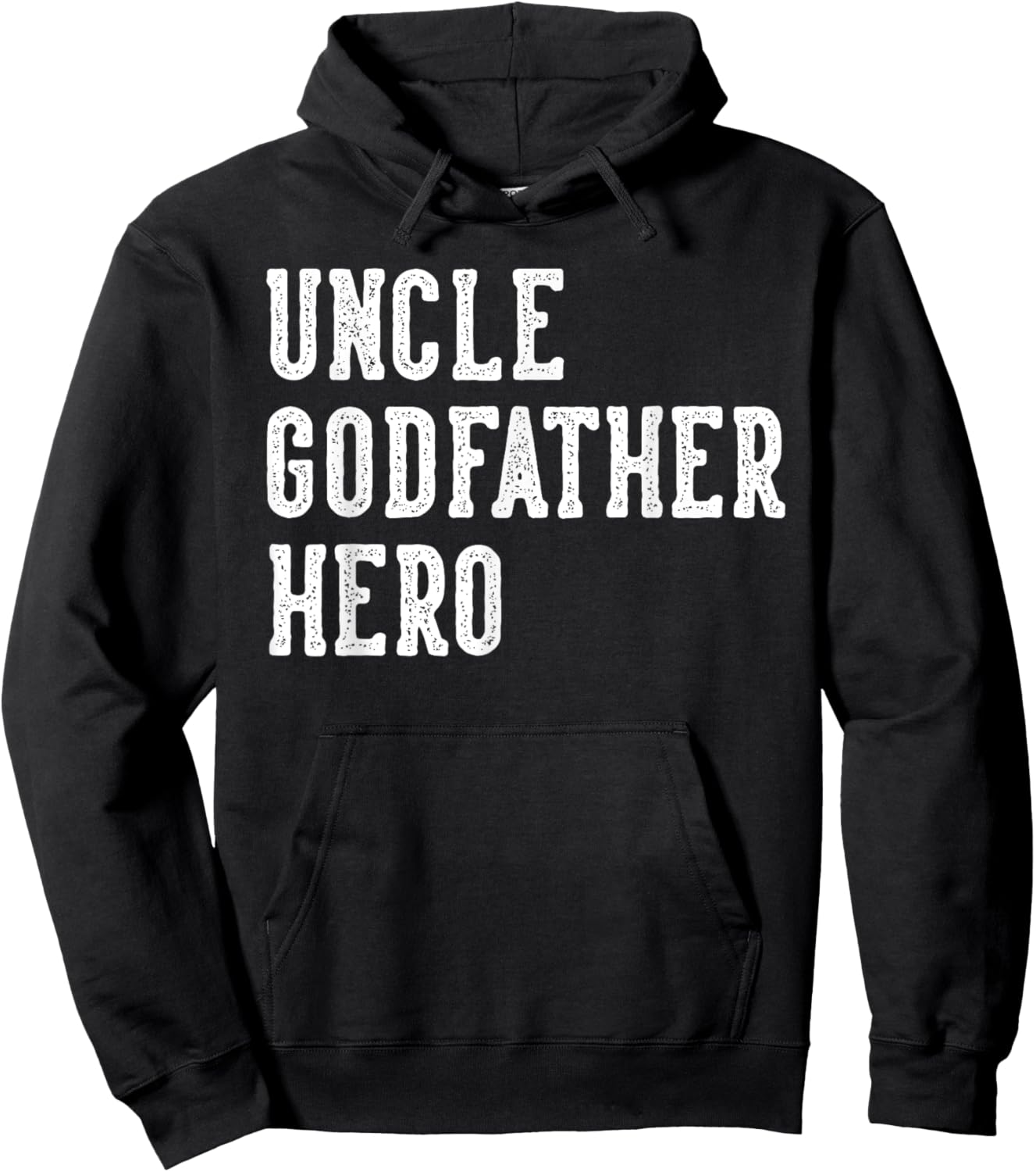 Uncle Godfather Hero Father's Day Uncle Gifts Birthday Hoodie - Hoodie | Black