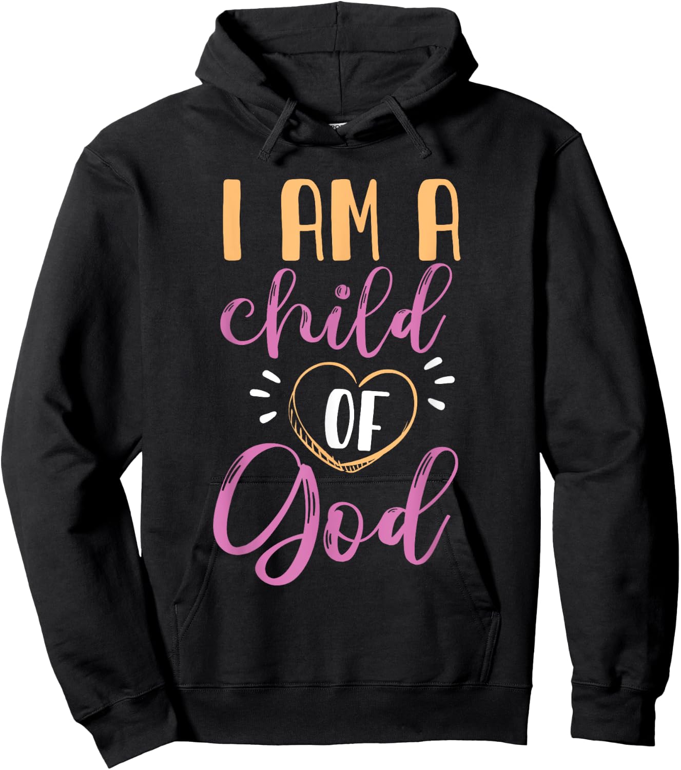 I Am A Child Of God Design For Girls And Women Hoodie - Hoodie | Black
