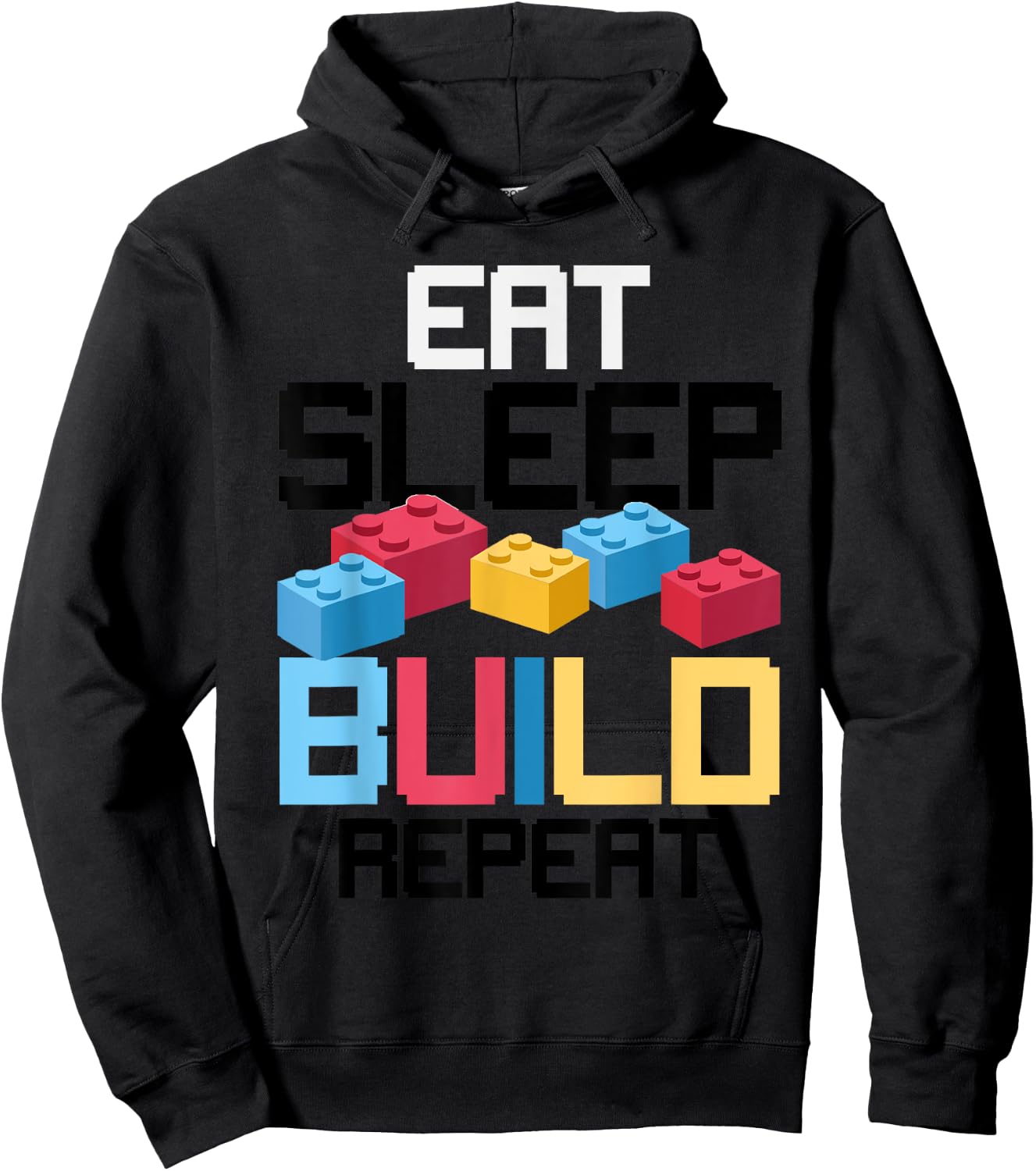 Funny Eat Sleep Build Gift Men Women Cool Blocks Building Hoodie - Hoodie | Black