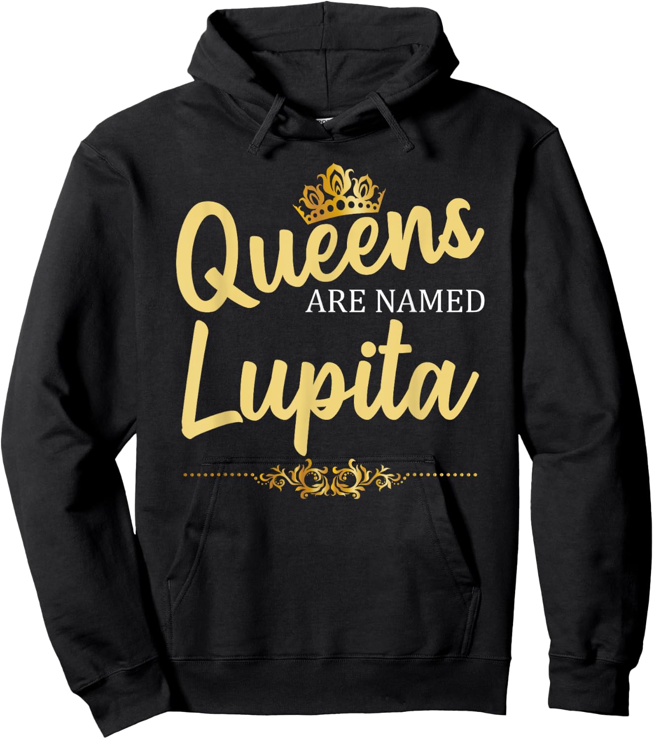 Queens Are Named LUPITA Personalized Funny Birthday Gift Hoodie - Hoodie | Black