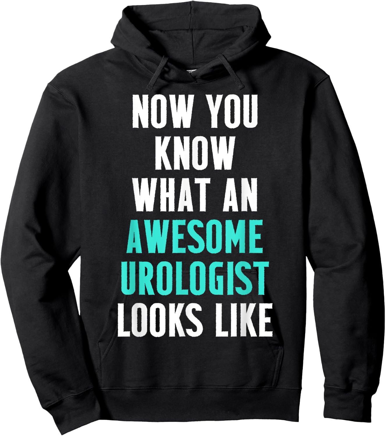 Urologist Urology Looks Uro MD Hoodie - Hoodie | Black