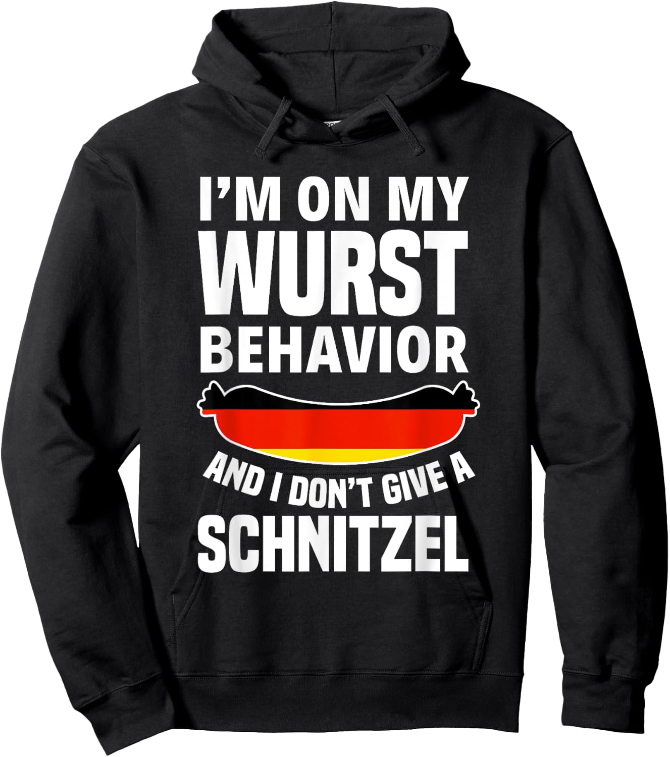 I am on my sausage behaviour I give no schnitzel Hoodie - Hoodie | Black