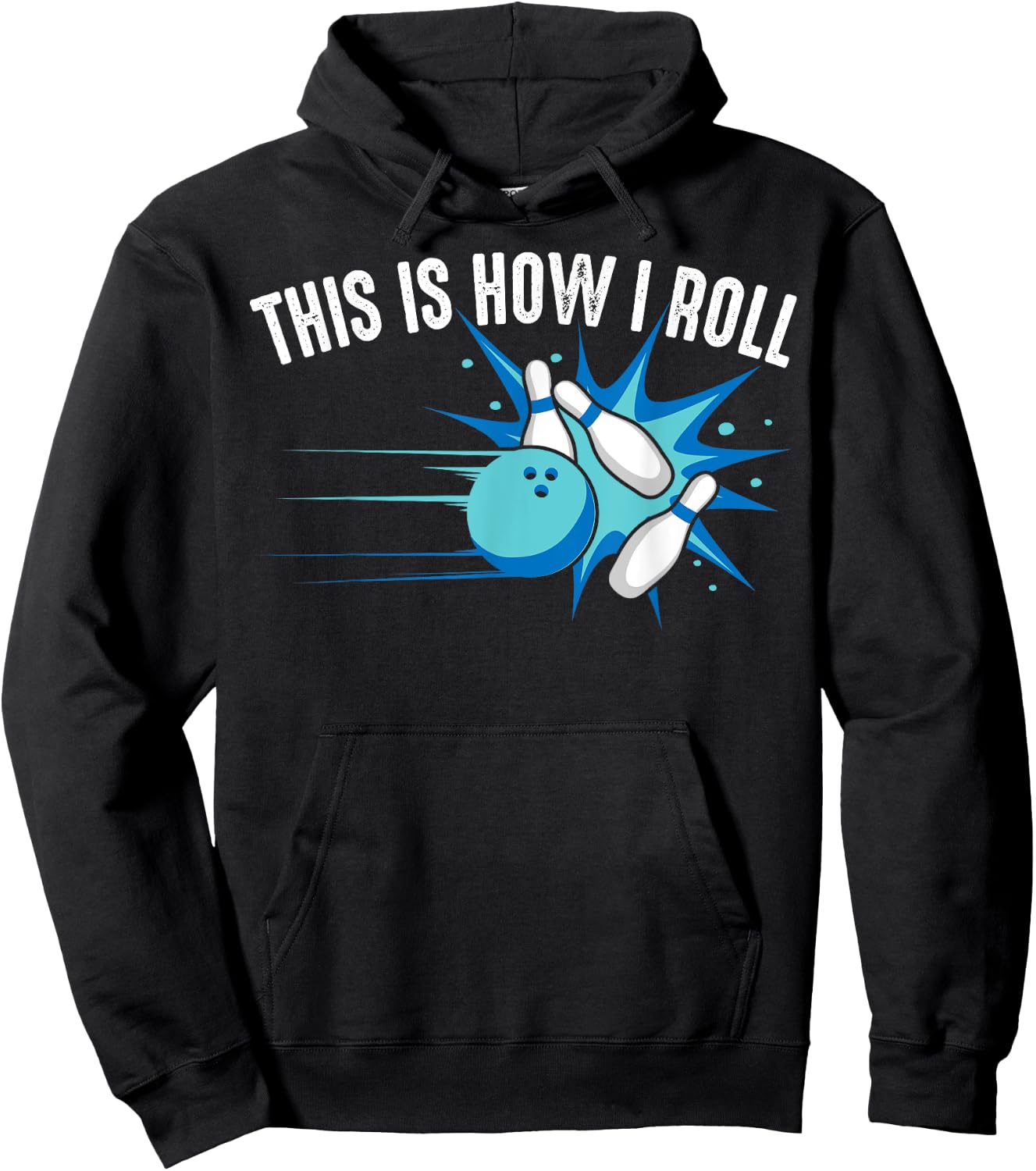 Funny This Is How I Roll Bowling Gift Women League Hoodie - Hoodie | Black