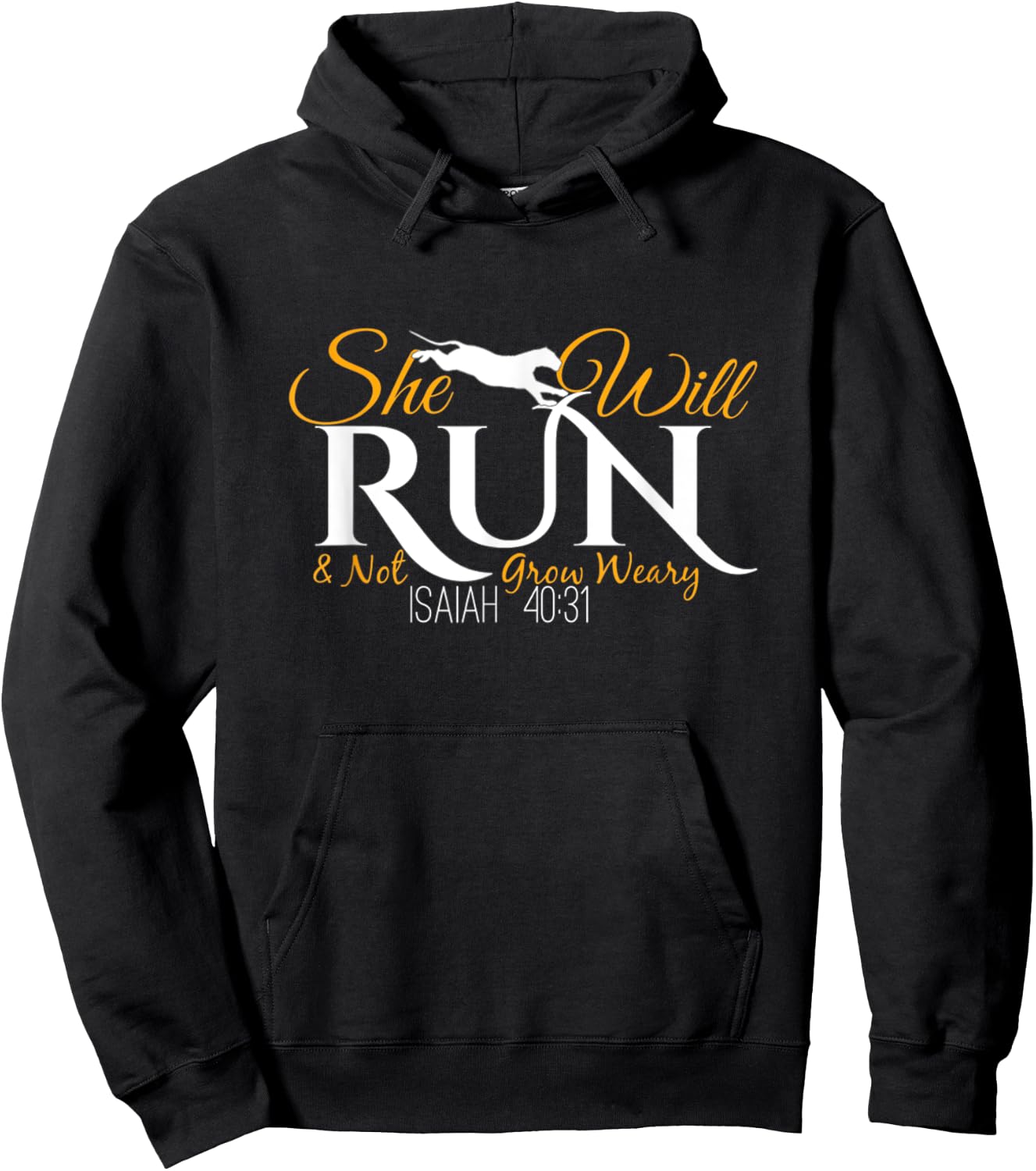 She Will Run And Not Grow Weary Isaiah 40:31 Hoodie - Hoodie | Black