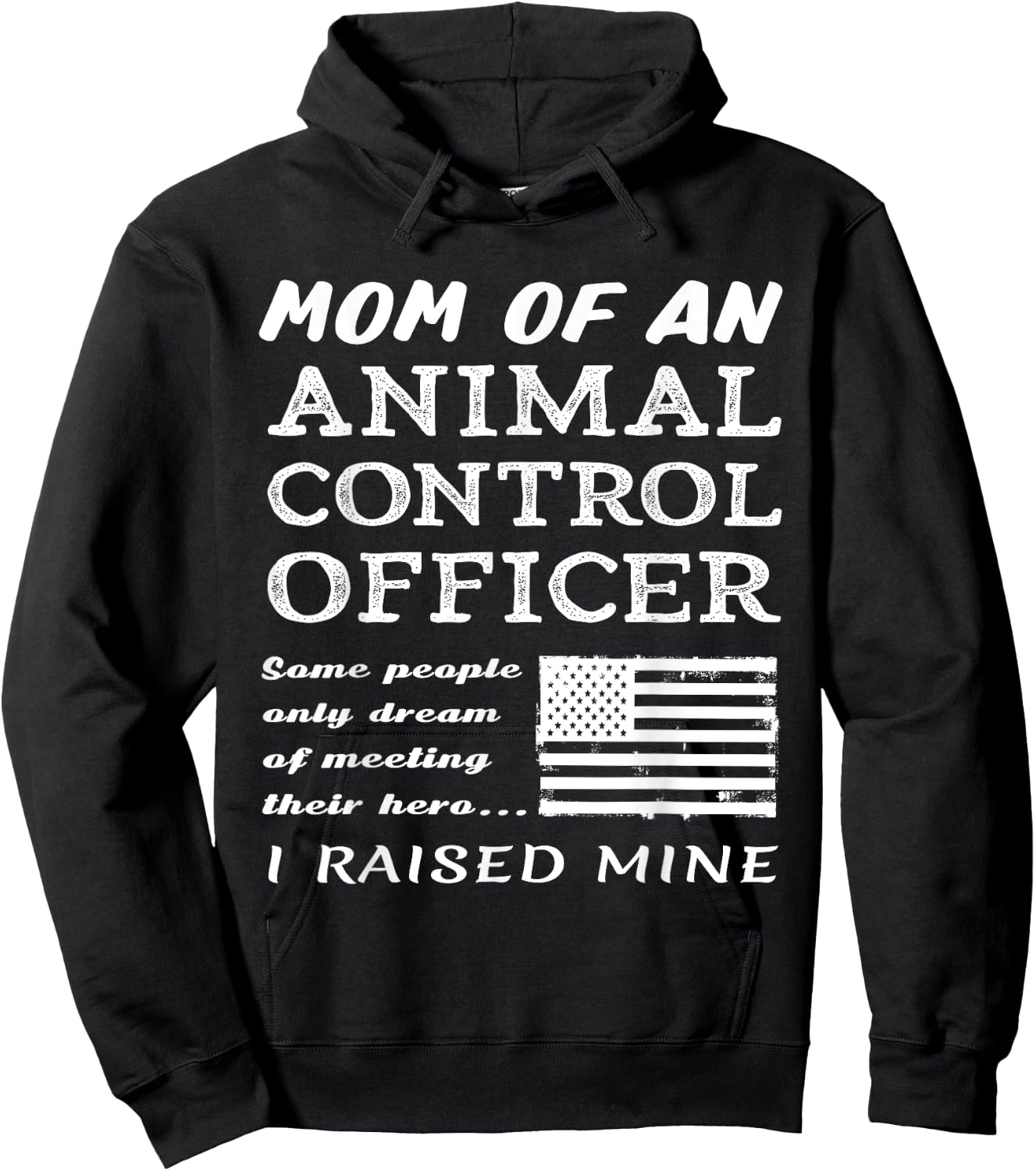 Proud Mom Of An Animal Control Officer Mother Son Daughter Hoodie - Hoodie | Black