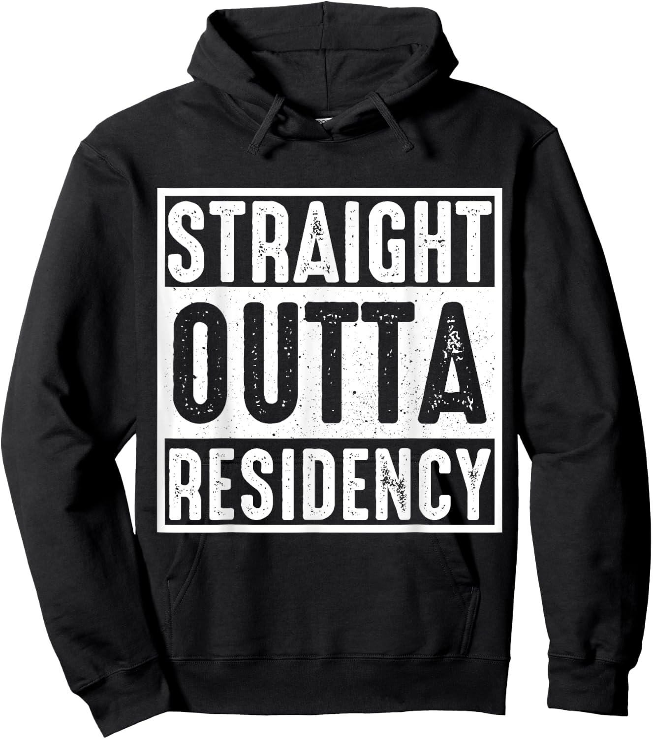 Straight Outta Residency graduation medical degree Hoodie - Hoodie | Black