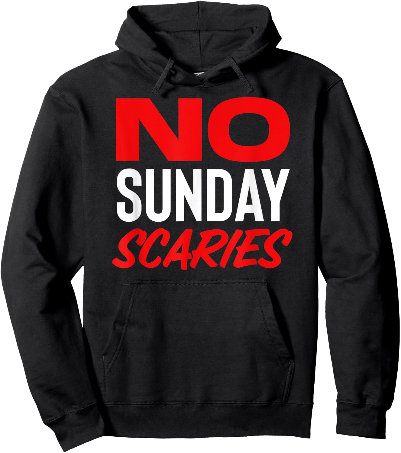No Sunday Scaries Hoodie - Hoodie | Black