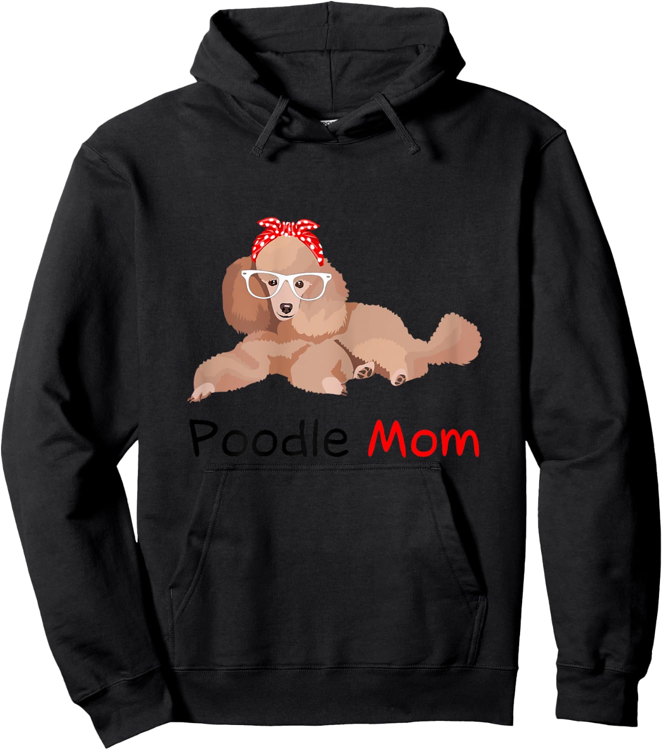 Poodle Mom Dog Bandana Pet Lover Gift Poodle Hoodie - Hoodie | Black