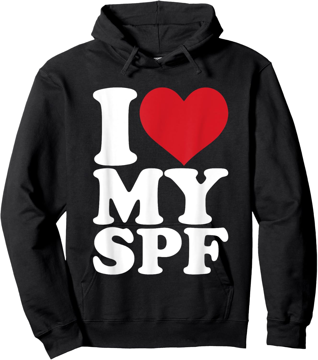 I Love My SPF Sunscreen Skincare Esthetician SPF Hoodie - Hoodie | Black