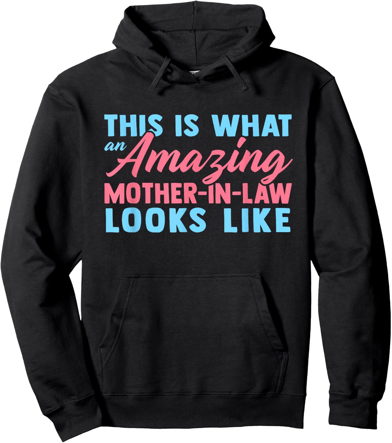 Funny Mother In Law From Daughter Mother's Day Women Gift Hoodie - Hoodie | Black