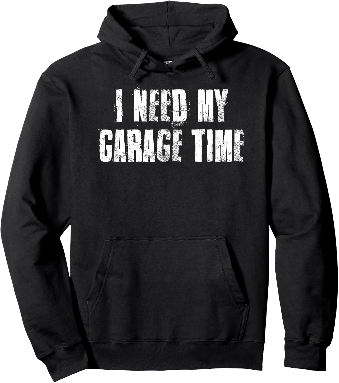 I Need My Garage Time For Mechanics Mechanical Geek Hoodie - Hoodie | Black