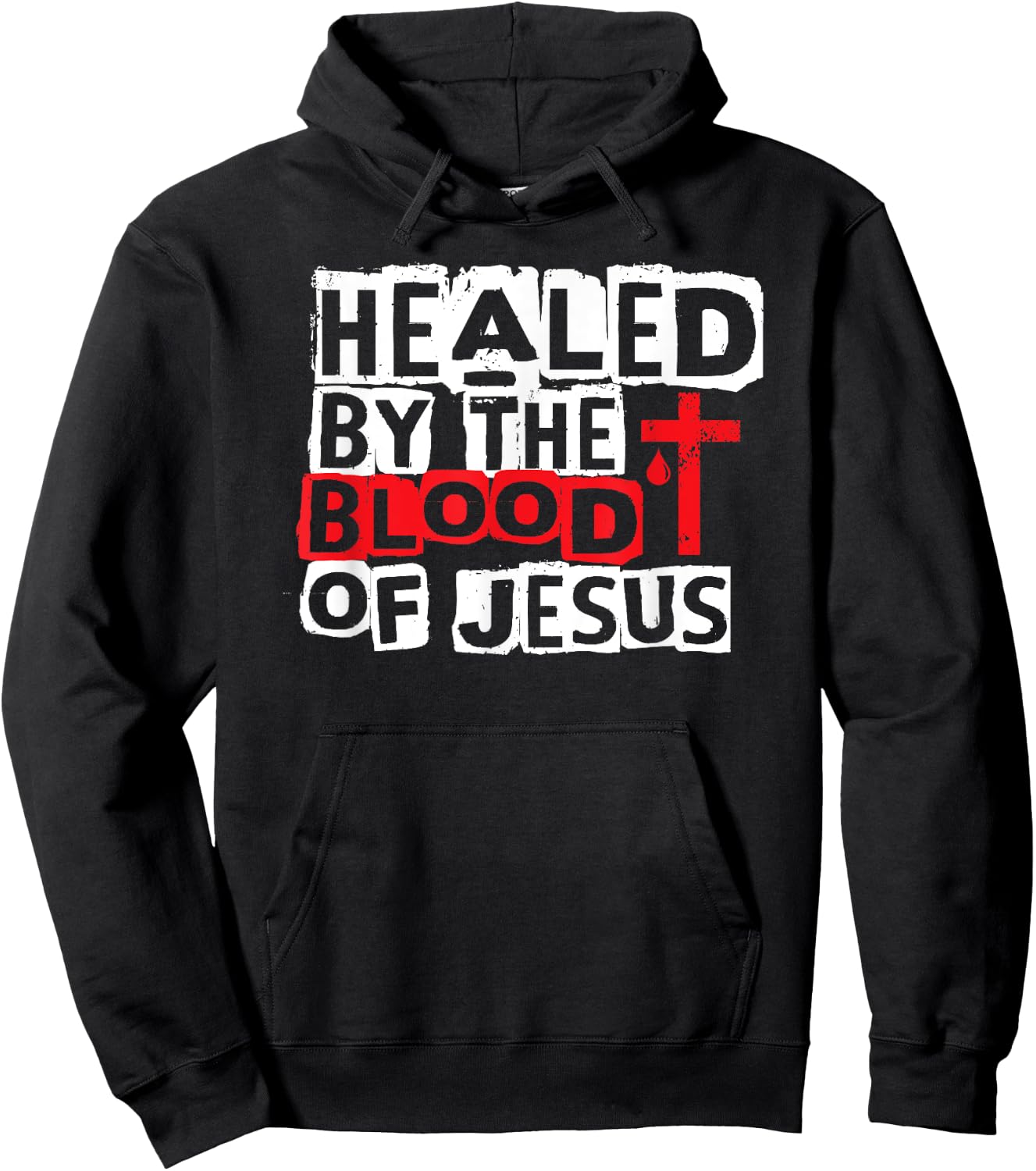 Healed by the Blood of Jesus - Christian Cross Faith Healing Hoodie - Hoodie | Black