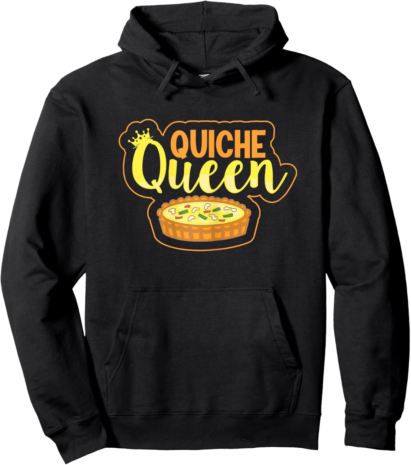 Quiche Queen Quote for a Quiche Girl Hoodie - Hoodie | Black