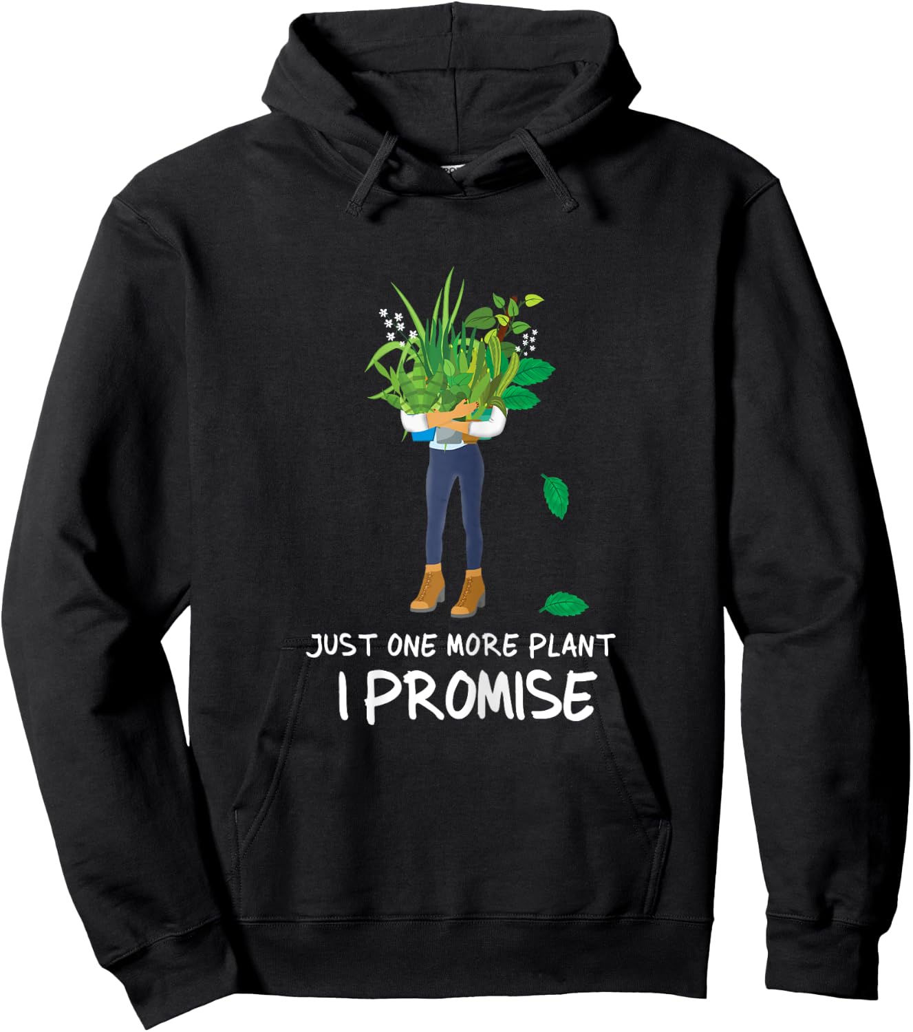 Plantaholic Gardening Gardener Just One More Plant I Promise Hoodie - Hoodie | Black