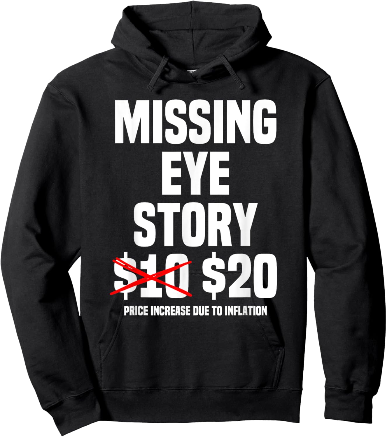 Funny Missing Eye Story Joke Hoodie - Hoodie | Black
