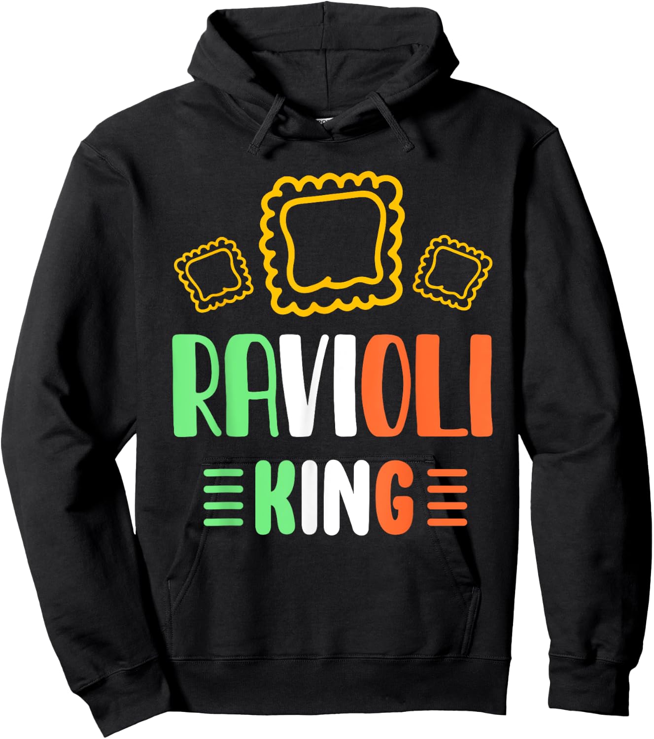 Ravioli King Pasta Cute Raviolis Lover Ravioli Hoodie - Hoodie | Black