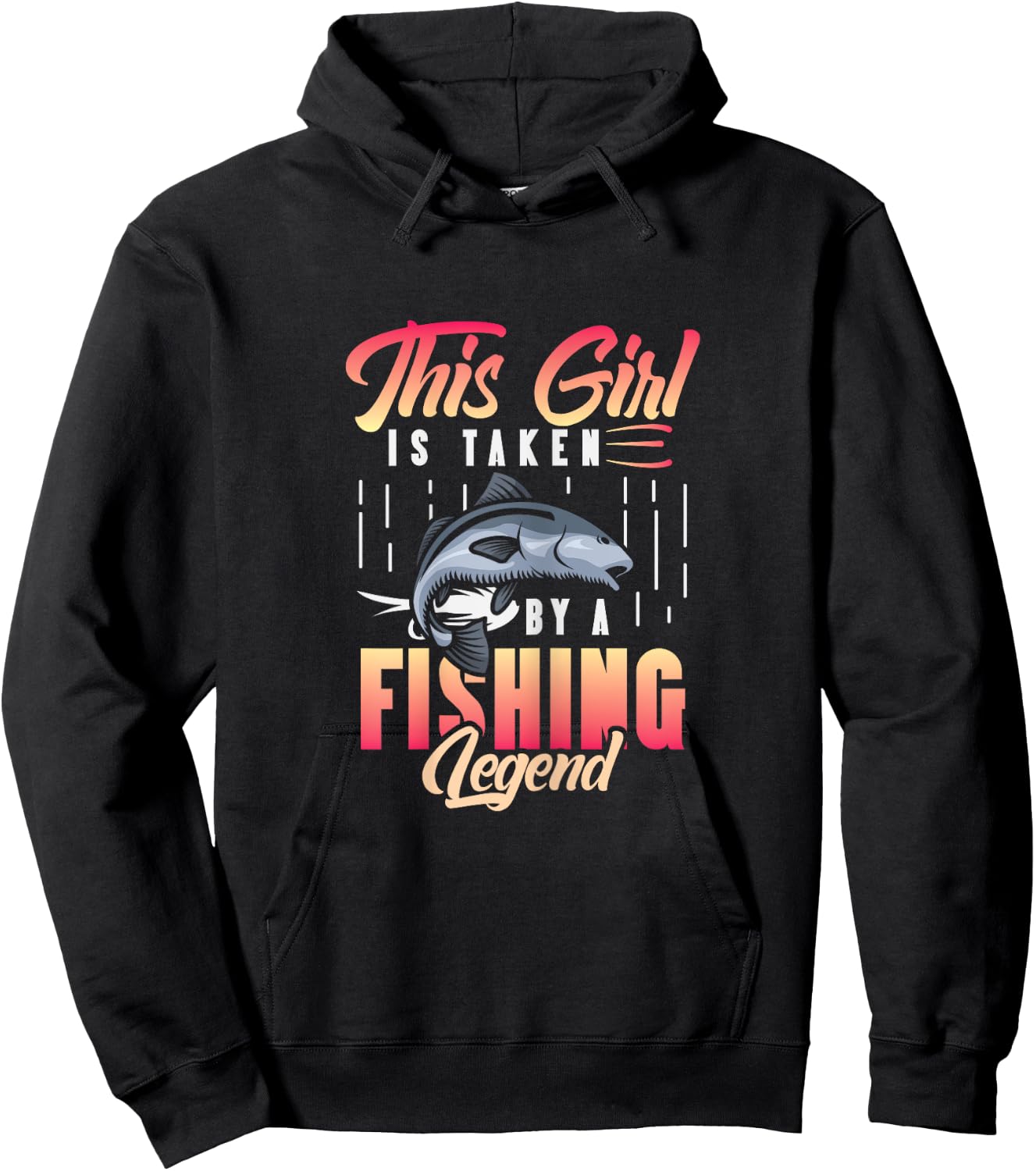 This Girl is Taken by a Fishing Legend - Women Fishing Hoodie - Hoodie | Black