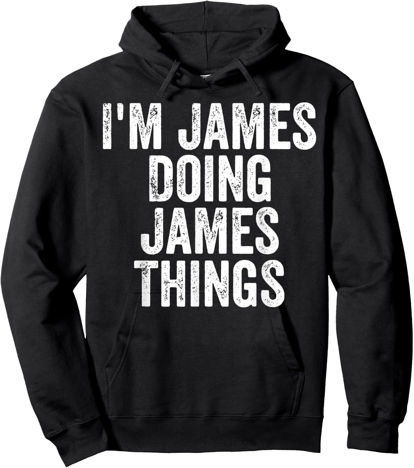 I'm James Doing James Things Shirt Personalized First Name Hoodie - Hoodie | Black