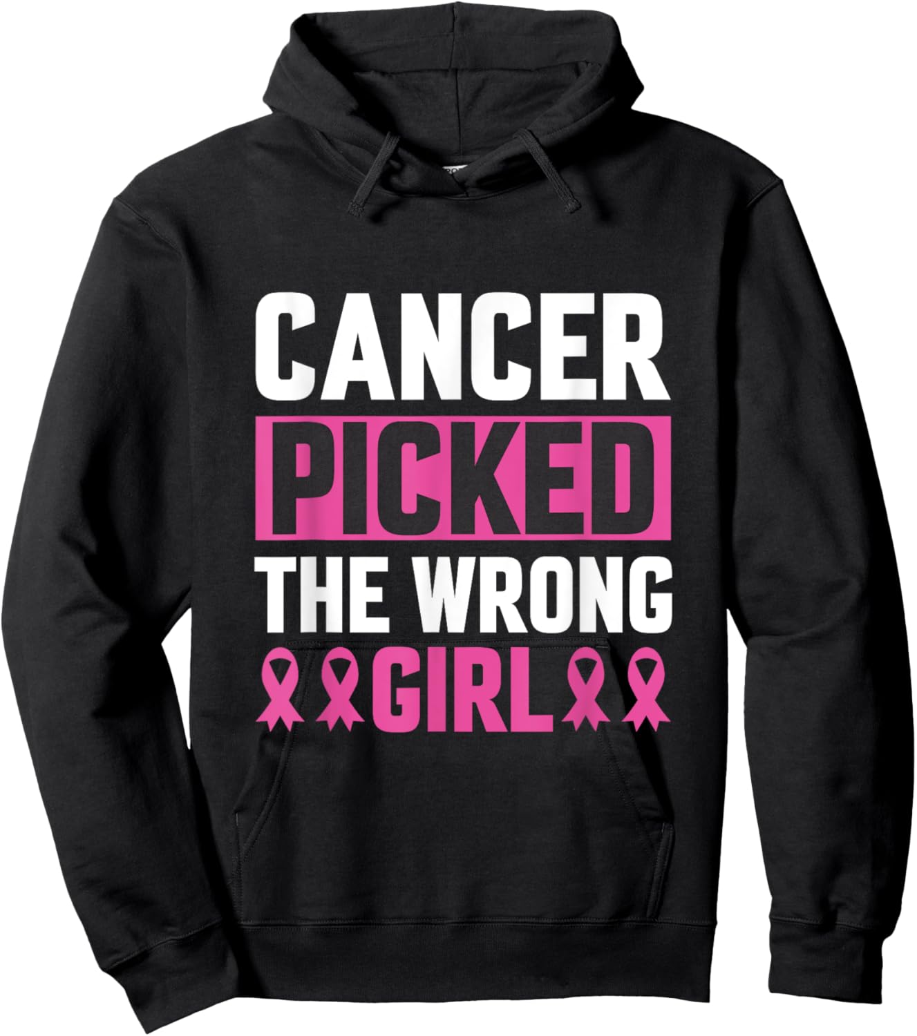 Breast Cancer Picked The Wrong Girl Hoodie - Hoodie | Black