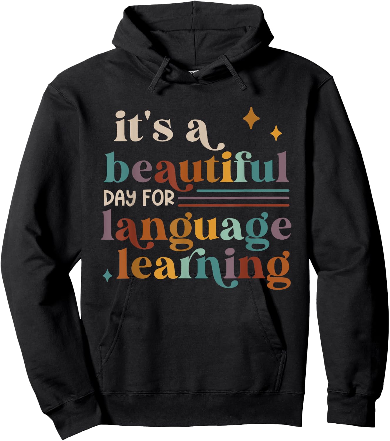 It's A Beautiful Day For Language Learning ESL Teacher ESOL Hoodie - Hoodie | Black