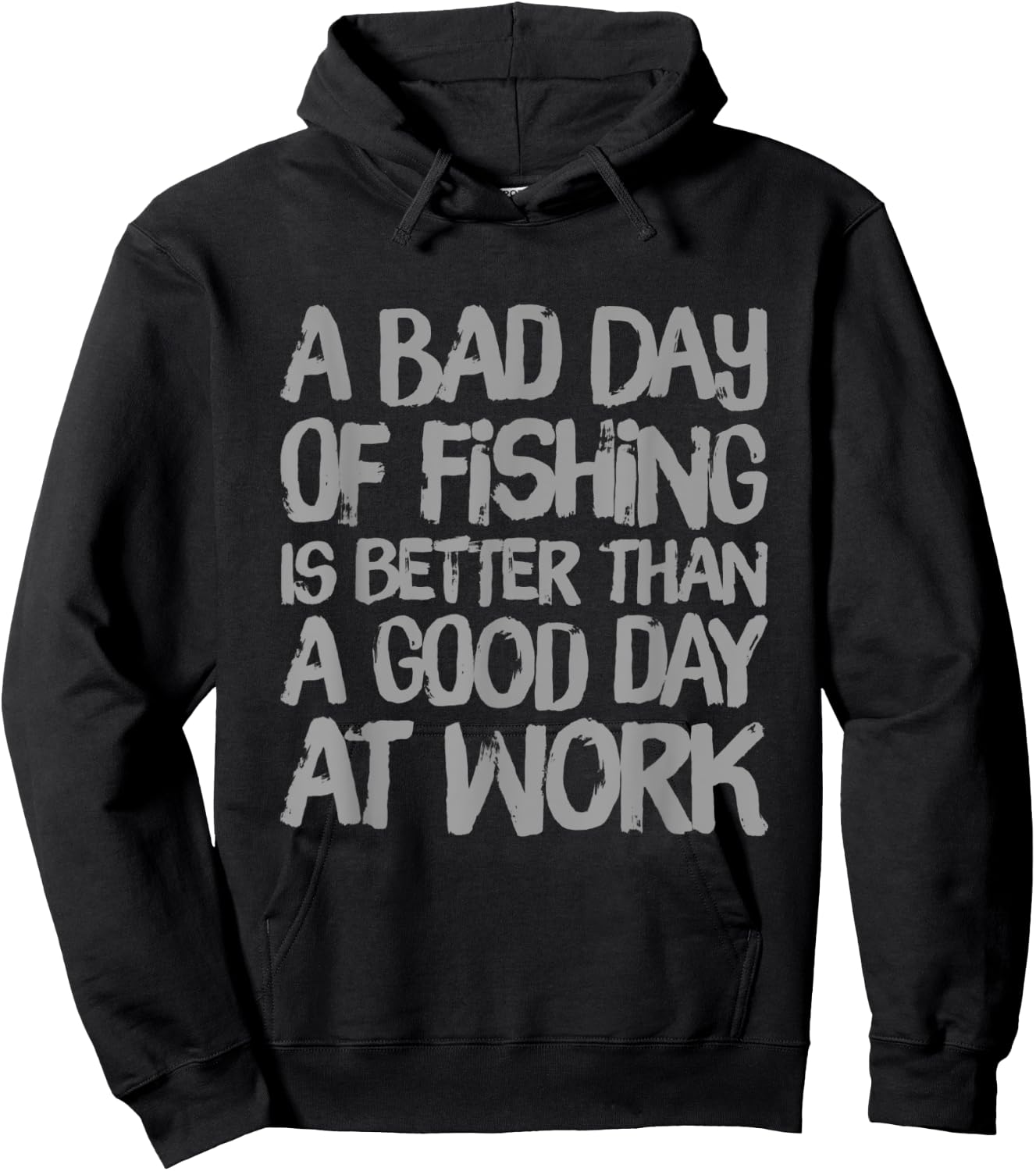 A Bad Day Of Fishing Is Better Than A Good Day At Work Quote Hoodie - Hoodie | Black