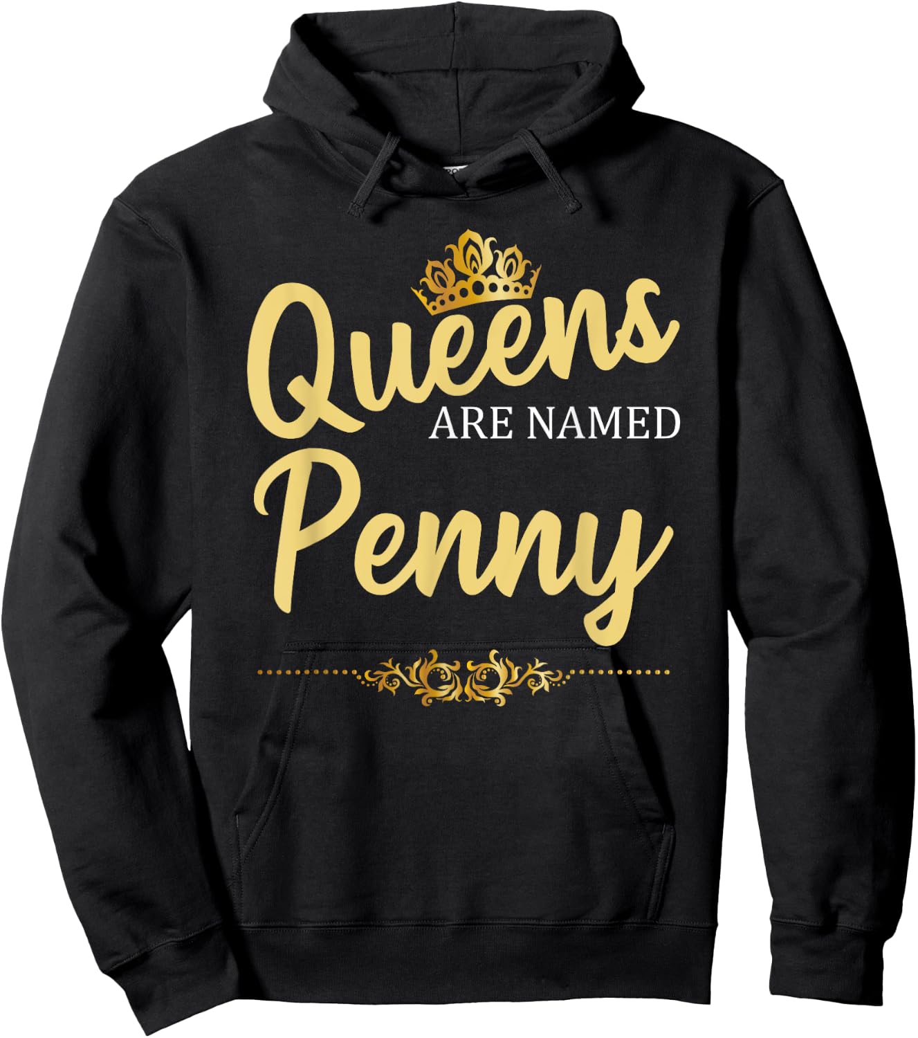 Queens Are Named PENNY Personalized Funny Birthday Name Gift Hoodie - Hoodie | Black