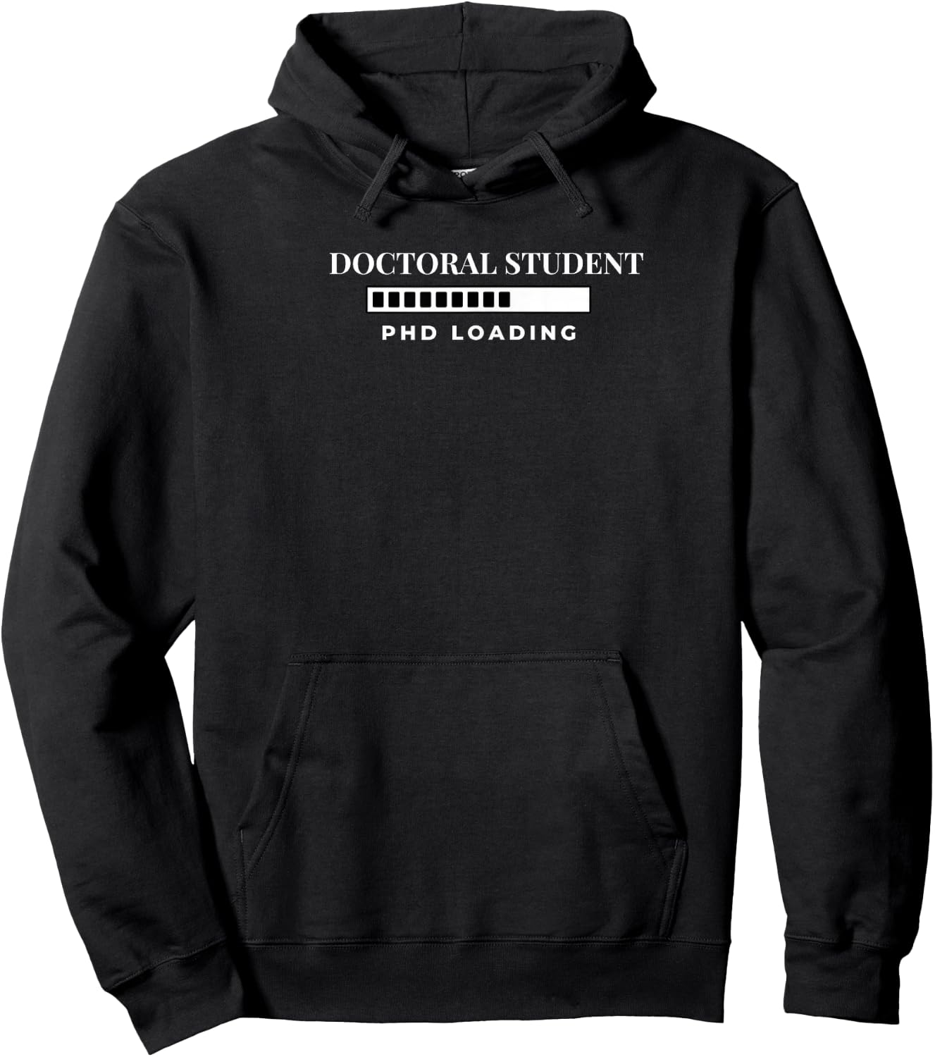 Doctoral Student PHD Loading Funny Hoodie - Hoodie | Black
