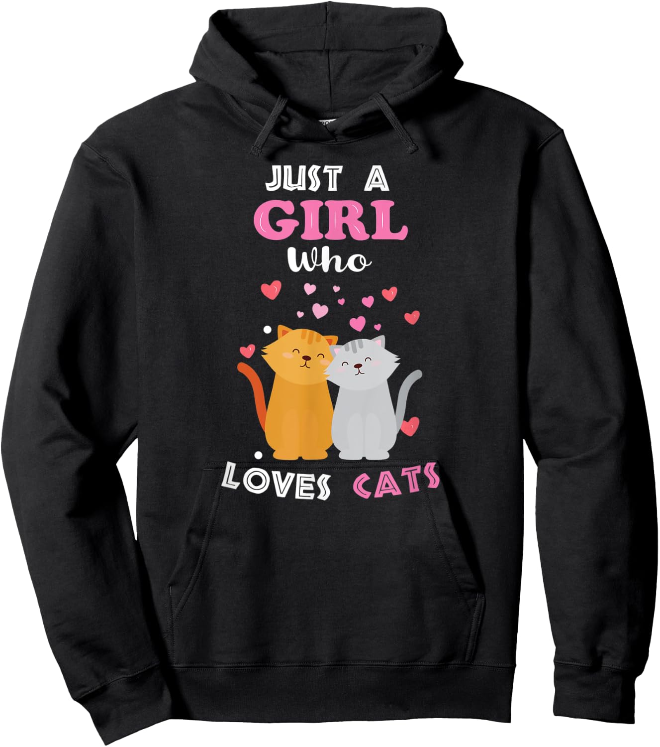 Just a Girl Who Loves Cats - Funny Cat Lover Girl Hoodie - Hoodie | Black