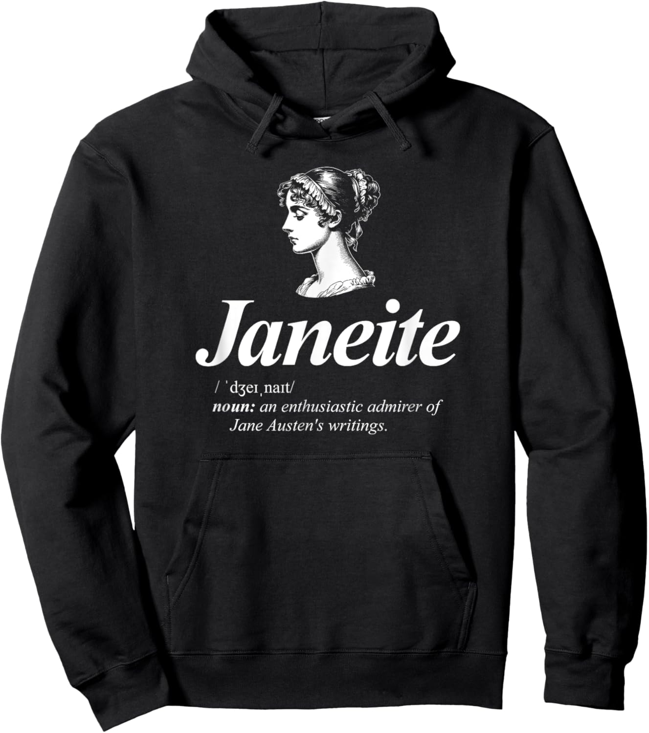 Janeite Definition for Jane Austen Fans Hoodie - Hoodie | Black