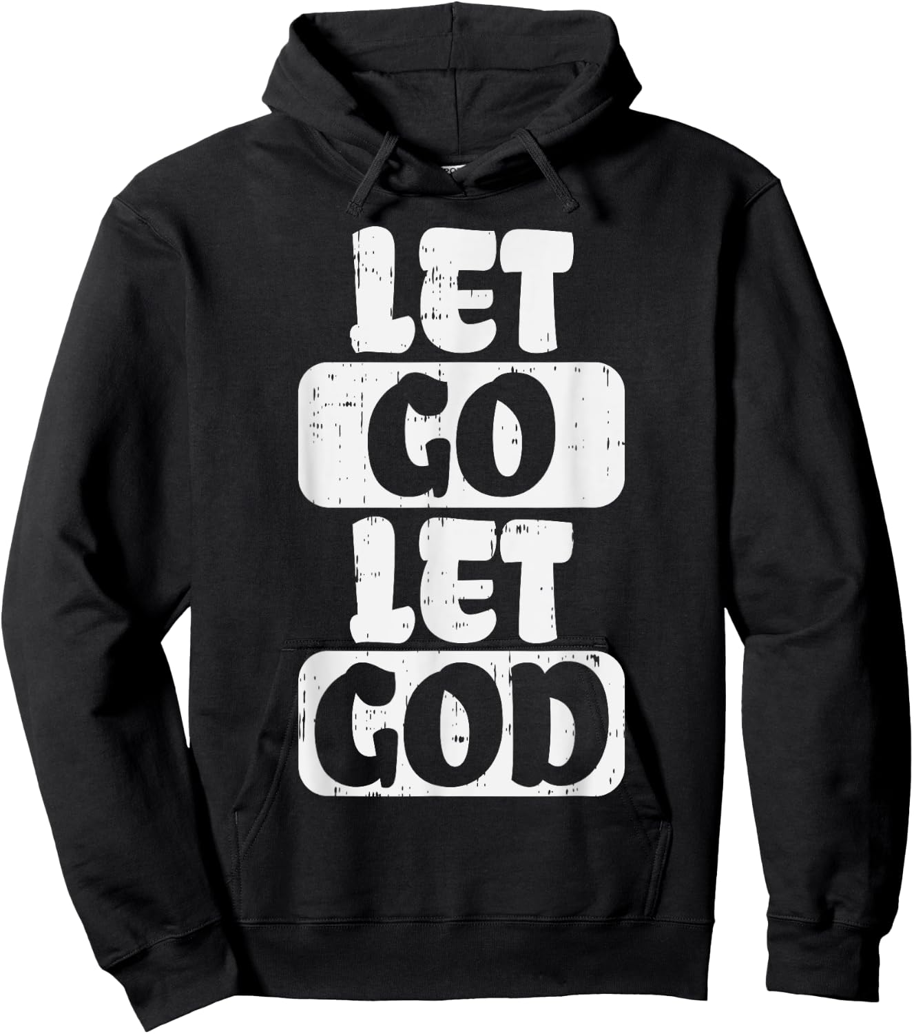 Let Go Let God Jesus Faith Quote Religious Christian Gift Hoodie - Hoodie | Black