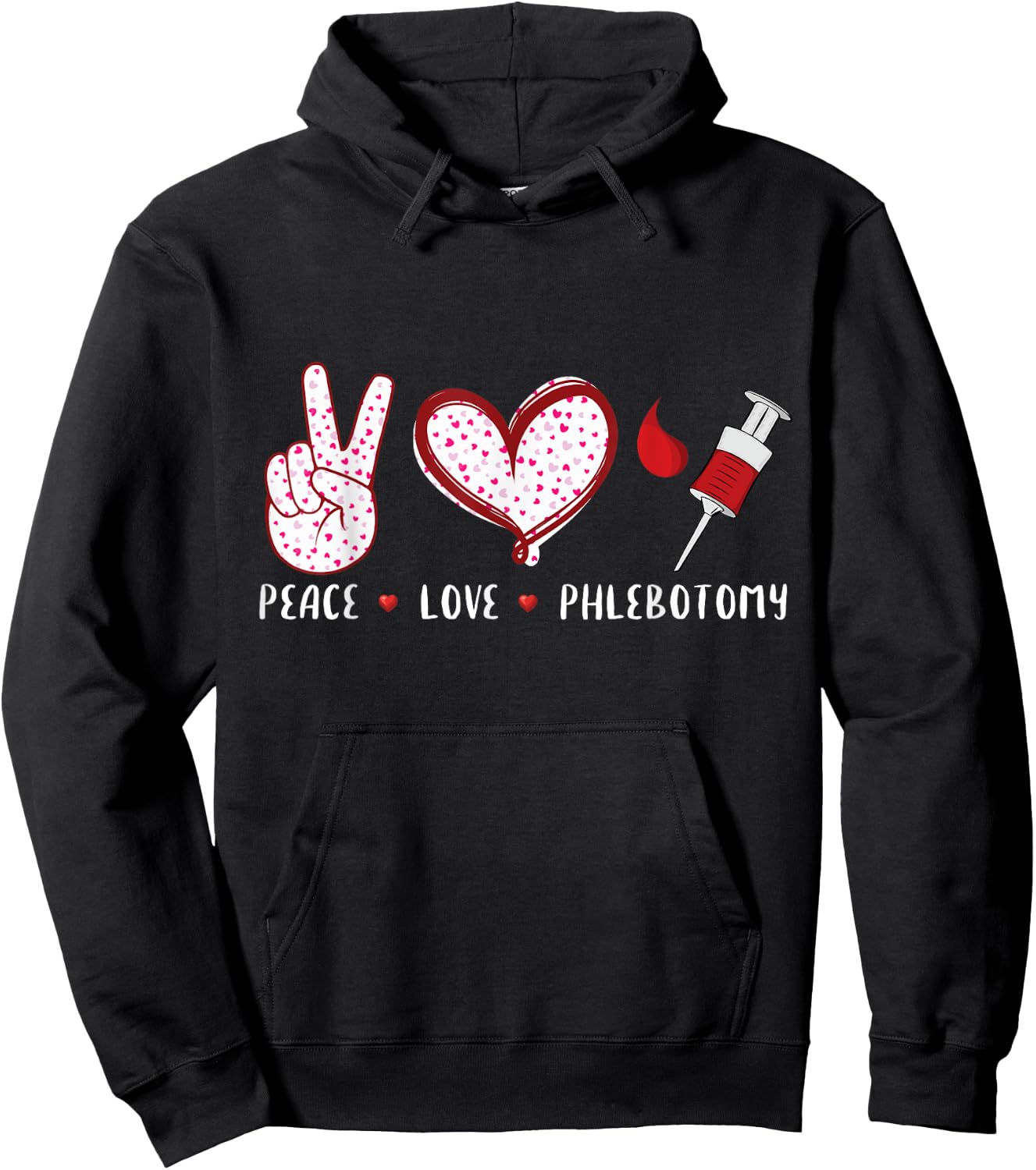 Peace Love Phlebotomy Vein Phlebotomist gifts women Hoodie - Hoodie | Black