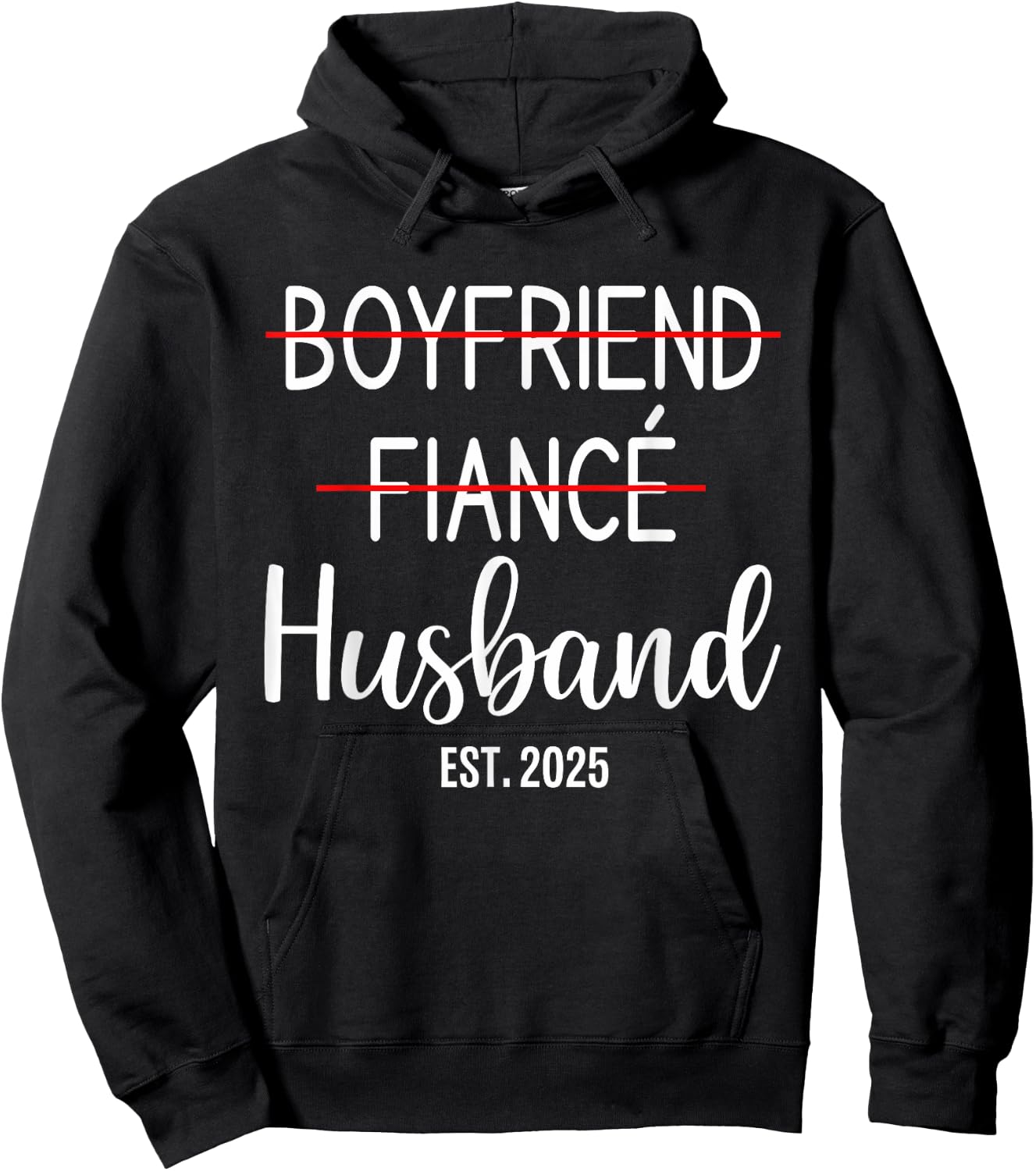 Boyfriend Fiancé Husband Just Married Est 2025 Groom Wedding Hoodie - Hoodie | Black